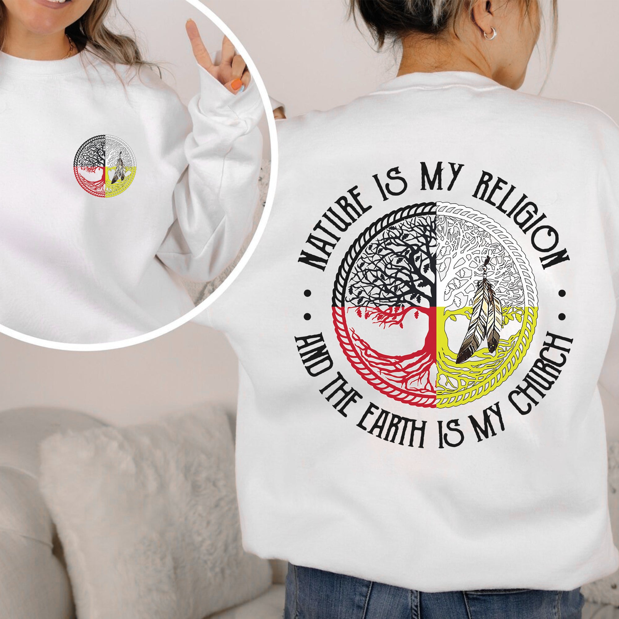 [Two Sides] Nature Is My Religion Four Directions Sacred Circle - Unisex T-Shirt/T-Shirt V-Neck/Hoodie/Sweatshirt - Two Sides