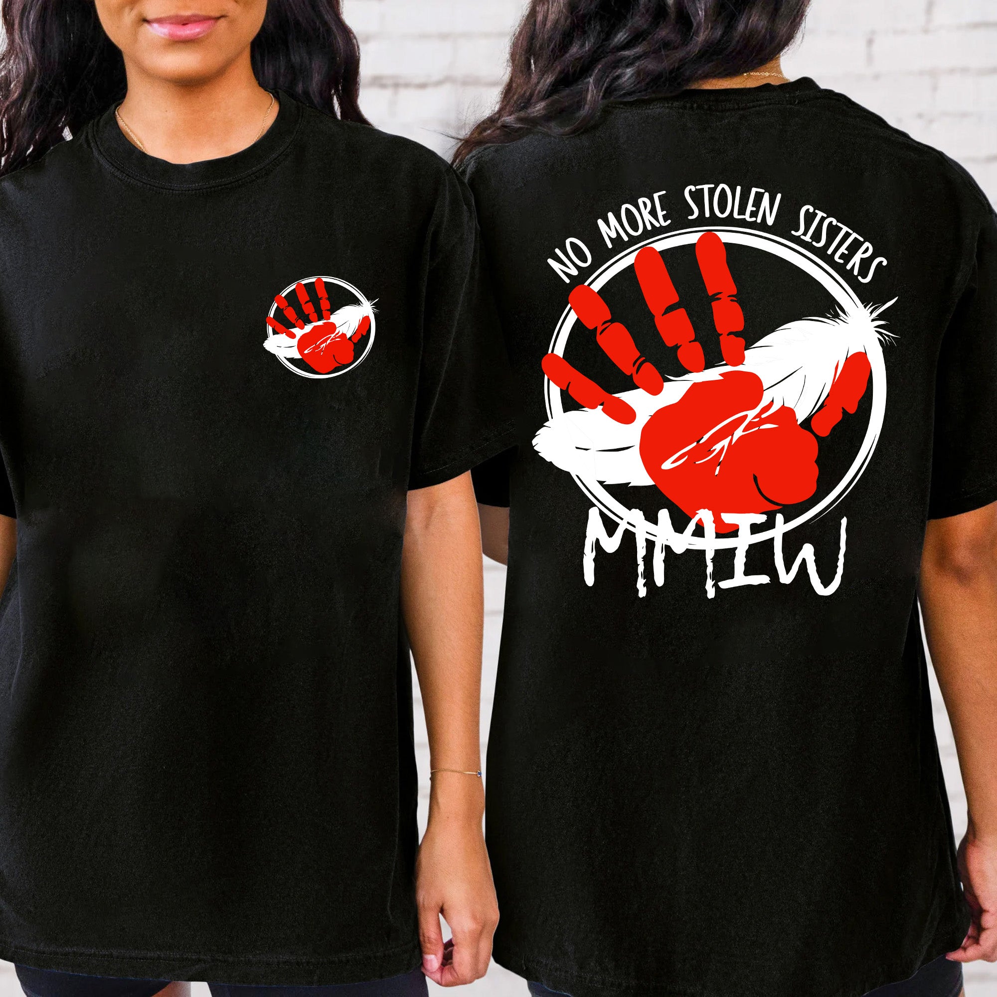 No More Stolen Sisters MMIW Native Women Awareness Unisex T-shirt/T-shirt V-Neck/Hoodie/Sweatshirt-Two Sides