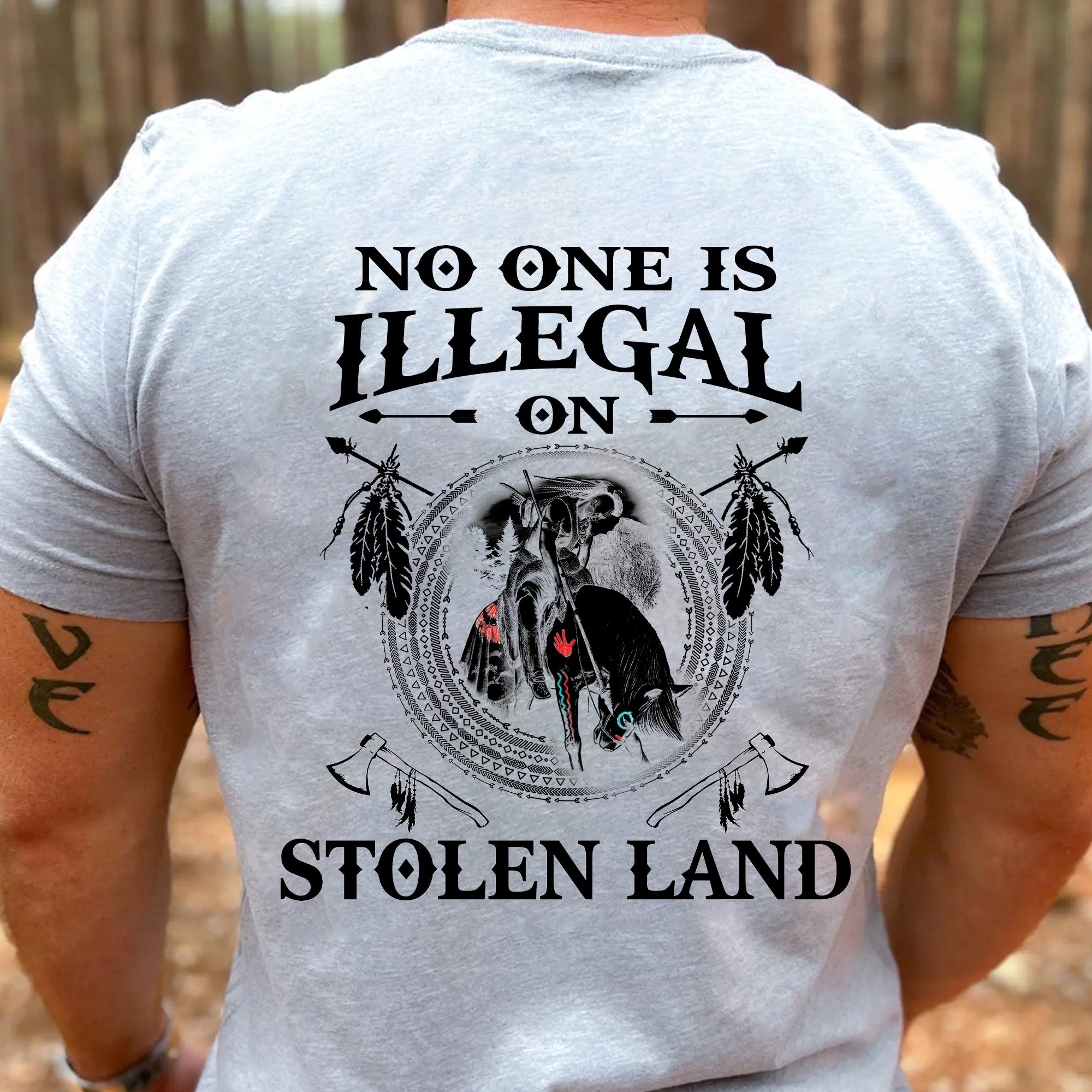 No One Is Illegal On Stolen Land. We Walk On Native Land Style 5 - One Side Unisex Back T-shirt/Hoodie/Sweatshirt