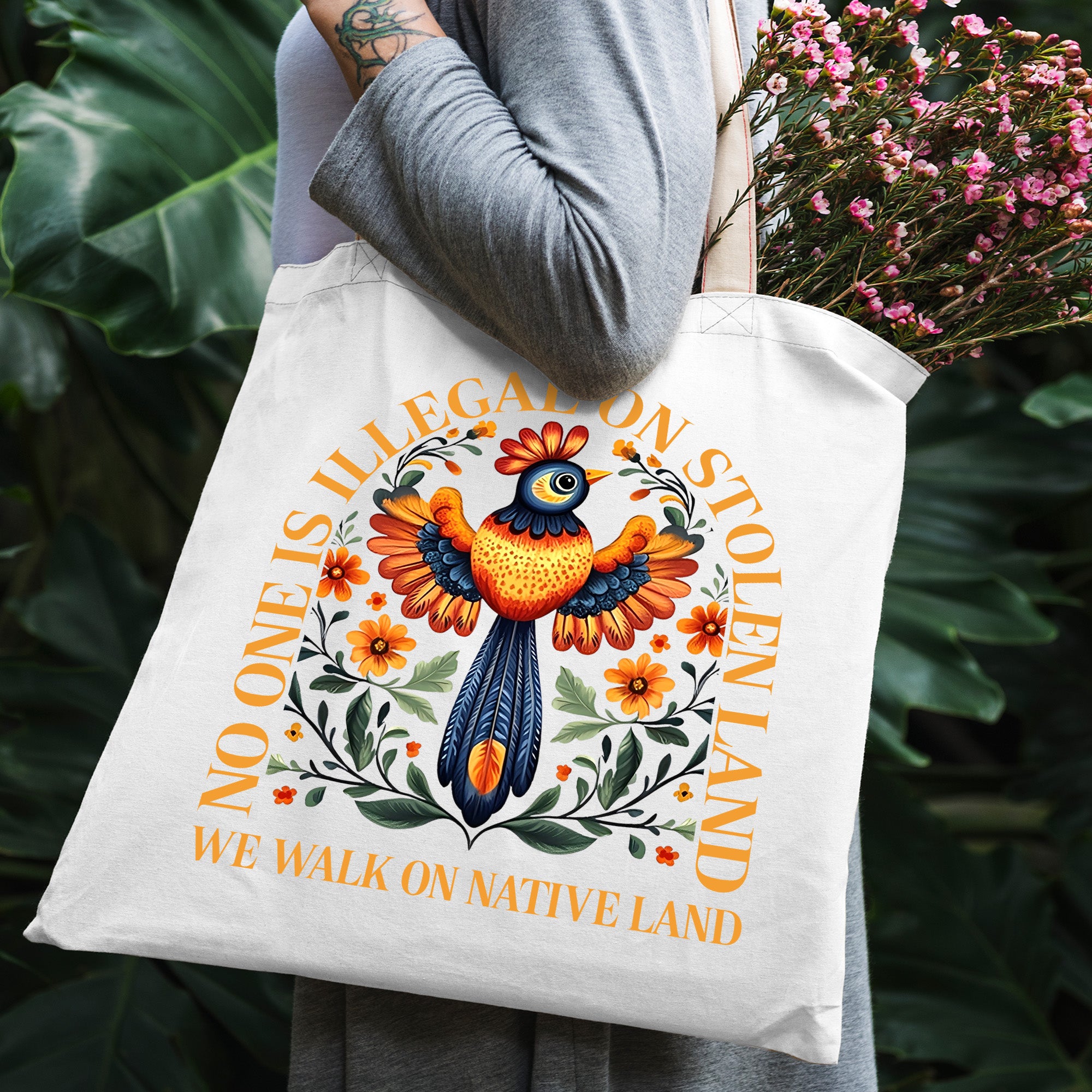No One Is Illegal On Stolen Land. We Walk On Native Land - Tote Bag