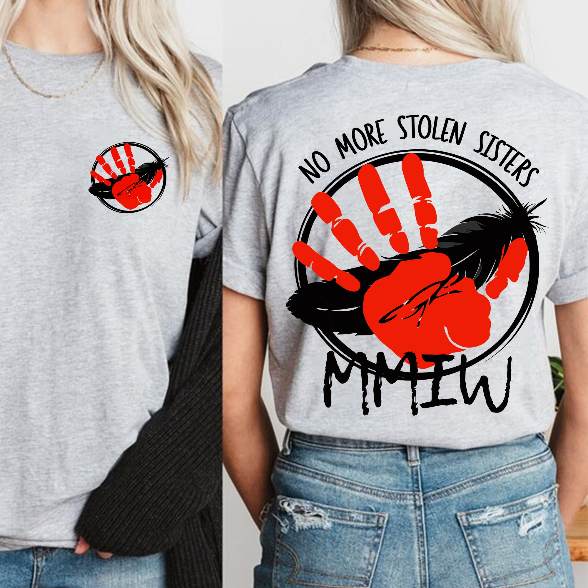 No More Stolen Sisters MMIW Native Women Awareness Unisex T-shirt/T-shirt V-Neck/Hoodie/Sweatshirt-Two Sides