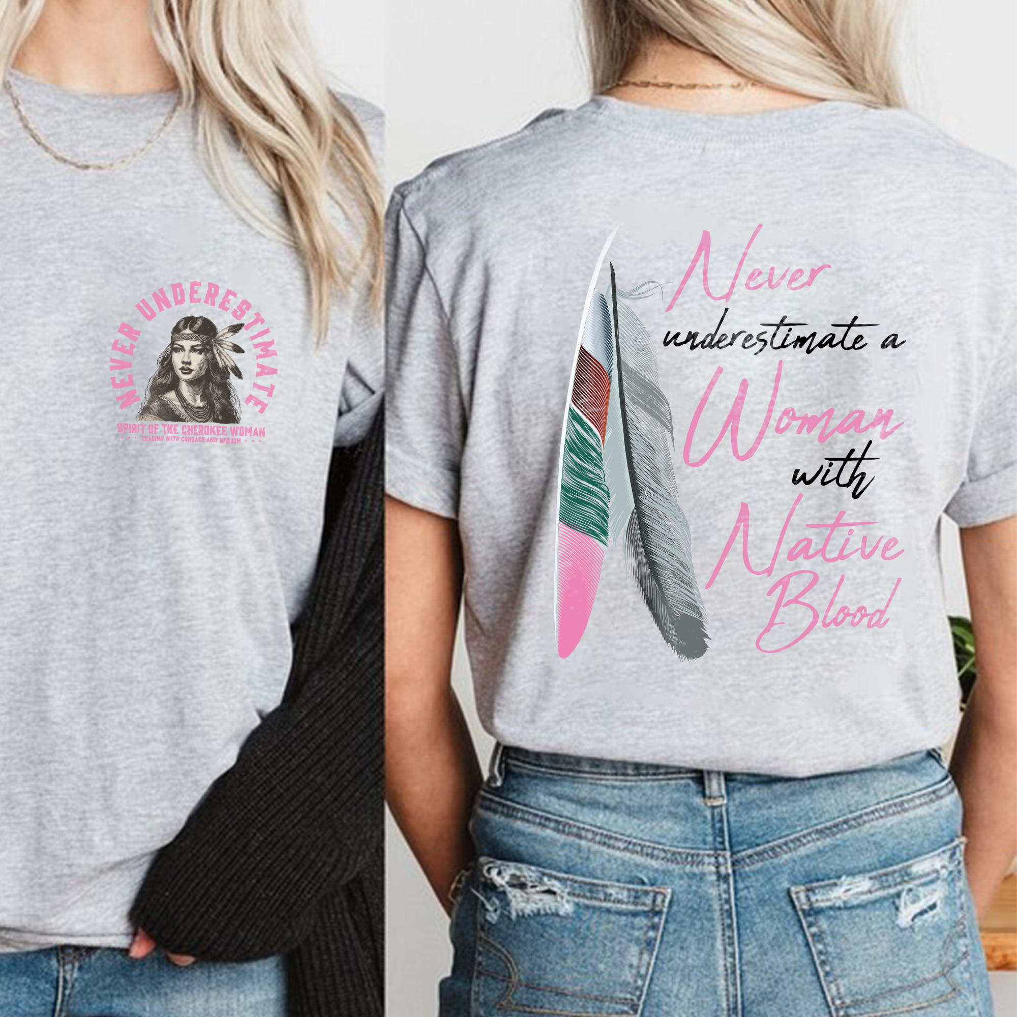 Never Underestimate A Woman With Native Blood Unisex T-Shirt/T-Shirt V-Neck/Hoodie/Sweatshirt Two Sides