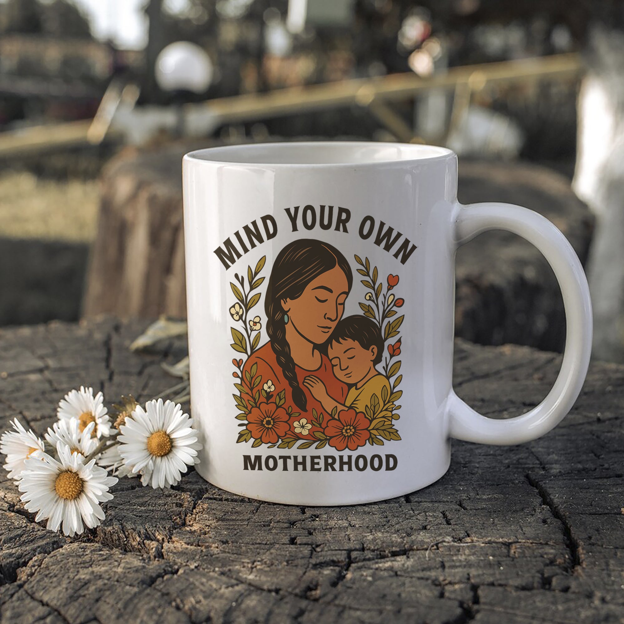 Mind Your Own Motherhood Mug Style 3