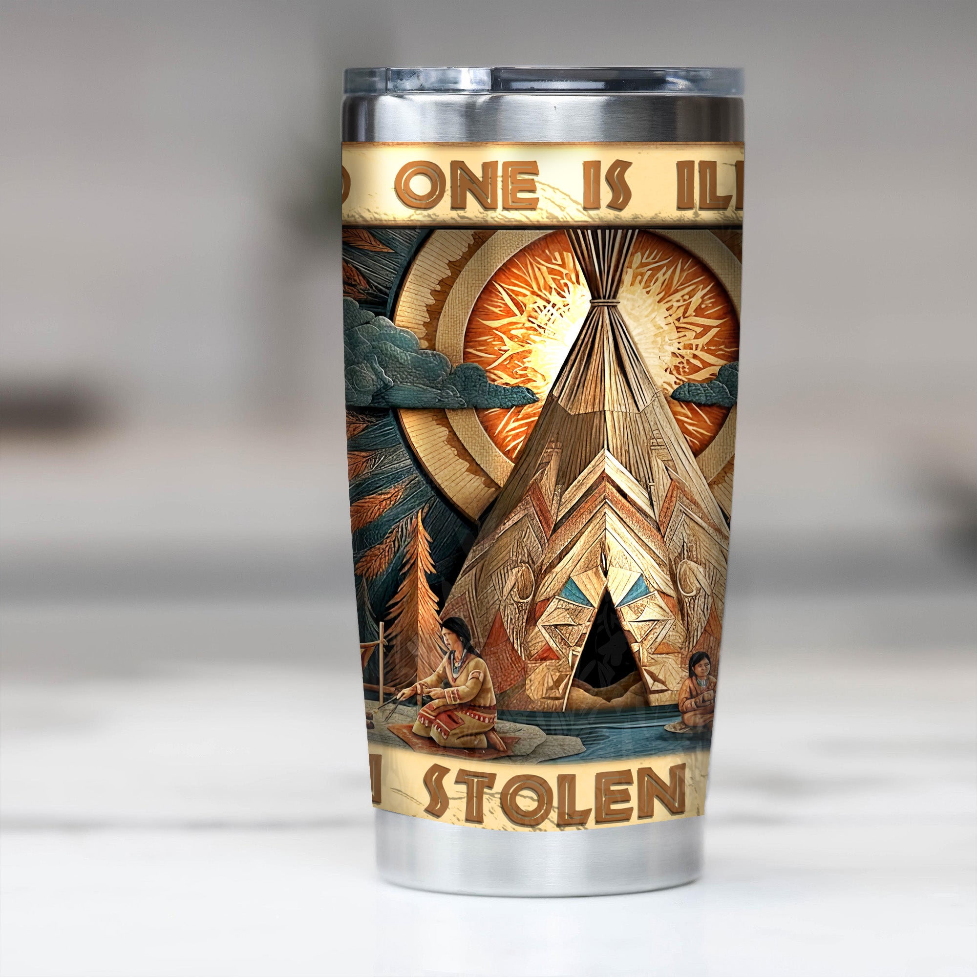 No One Is Illegal on Stolen Land Native American Teepee Tumbler Stainless Steel Drinking Cup