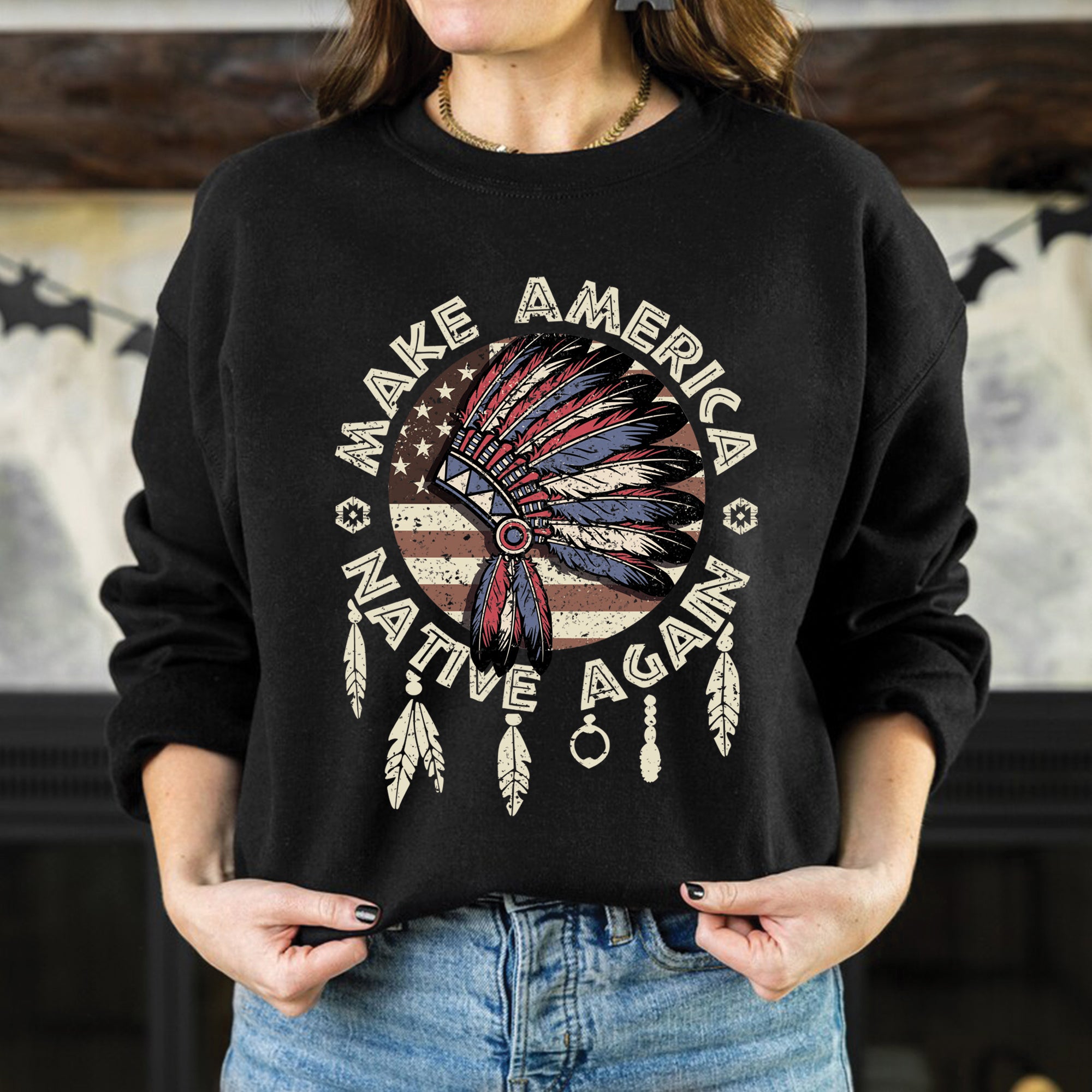 Make America Native Again Unisex T-Shirt/T-Shirt V-Neck/Hoodie/Sweatshirt