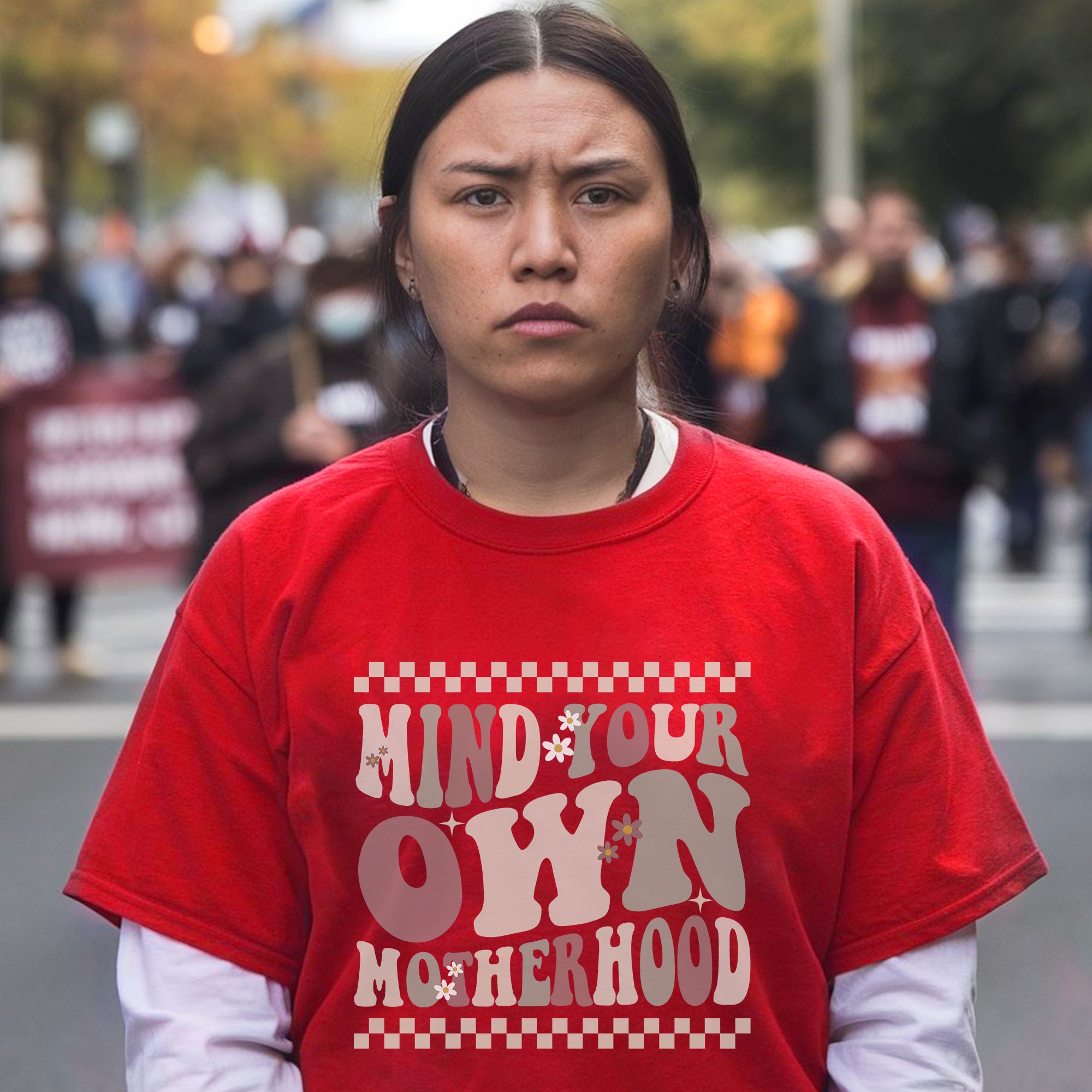 Mind Your Own Motherhood - One Side Unisex T-Shirt/T-Shirt V-Neck/Hoodie/Sweatshirt