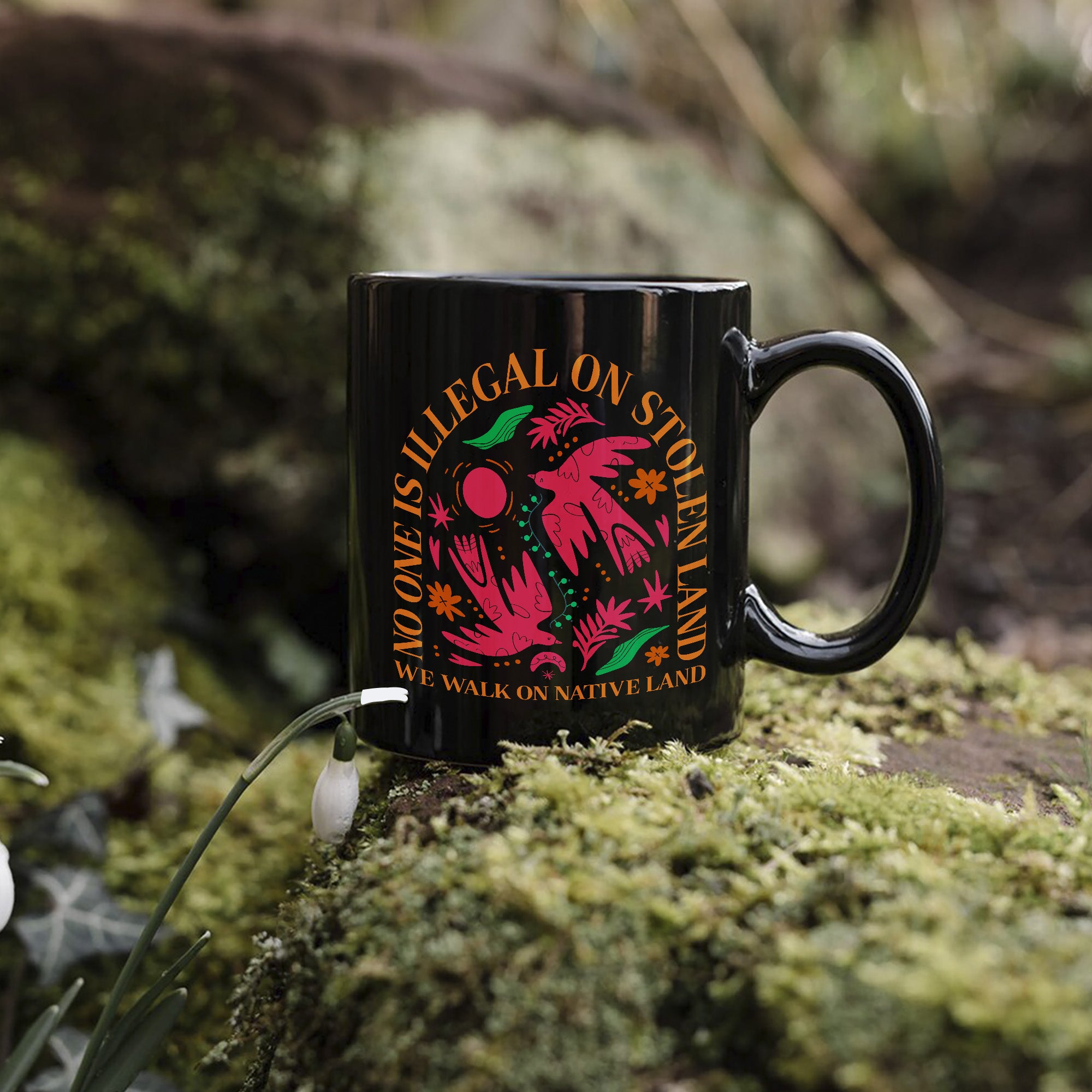 No One Is Illegal On Stolen Land. We Walk On Native Land Mug Style 2