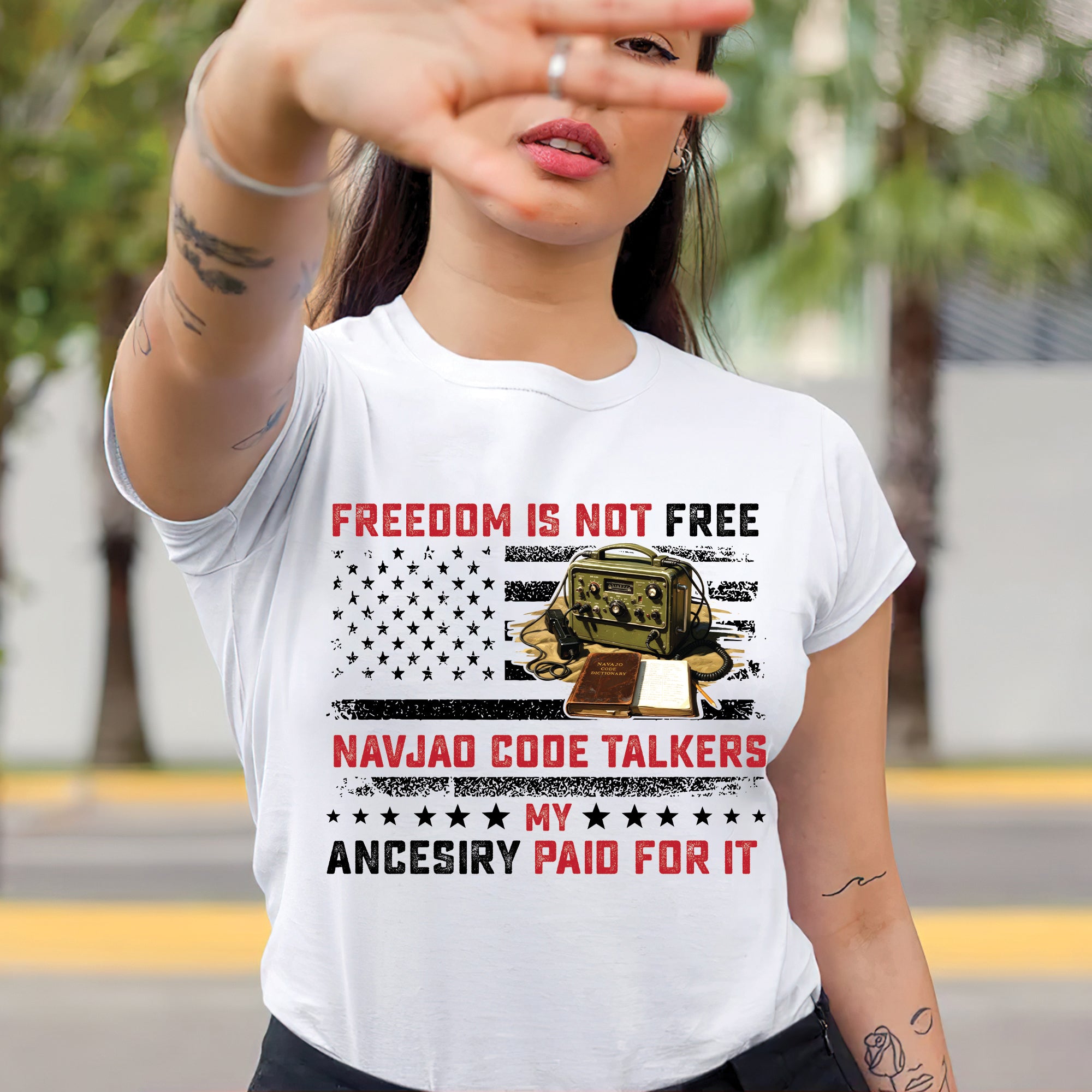 Navajo Code Talkers Heritage Freedom Is Not Free, My Ancestry Paid for It Unisex T-Shirt/T-Shirt V-Neck/Hoodie/Sweatshirt