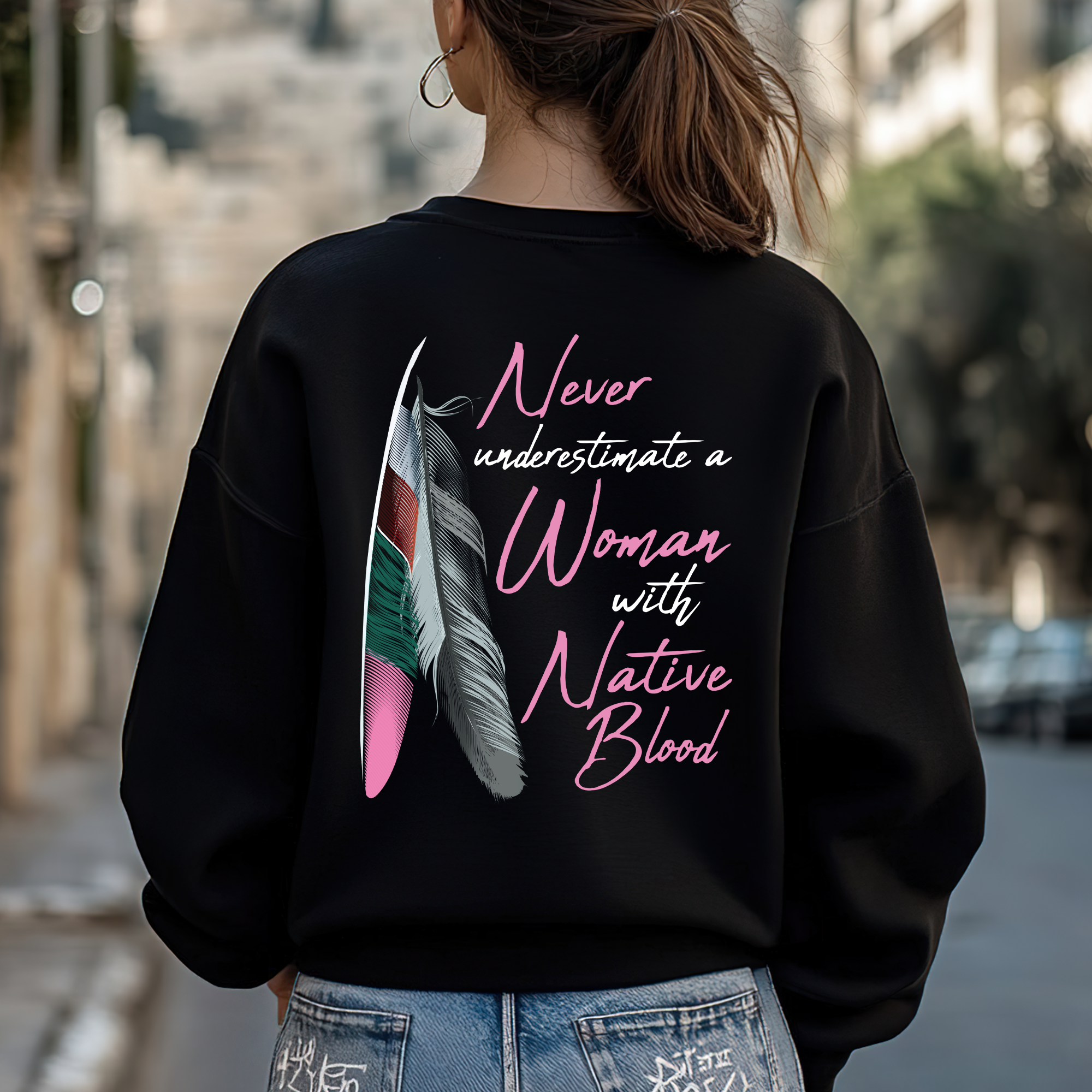 Never Underestimate A Woman With Native Blood Unisex T-Shirt/T-Shirt V-Neck/Hoodie/Sweatshirt Two Sides