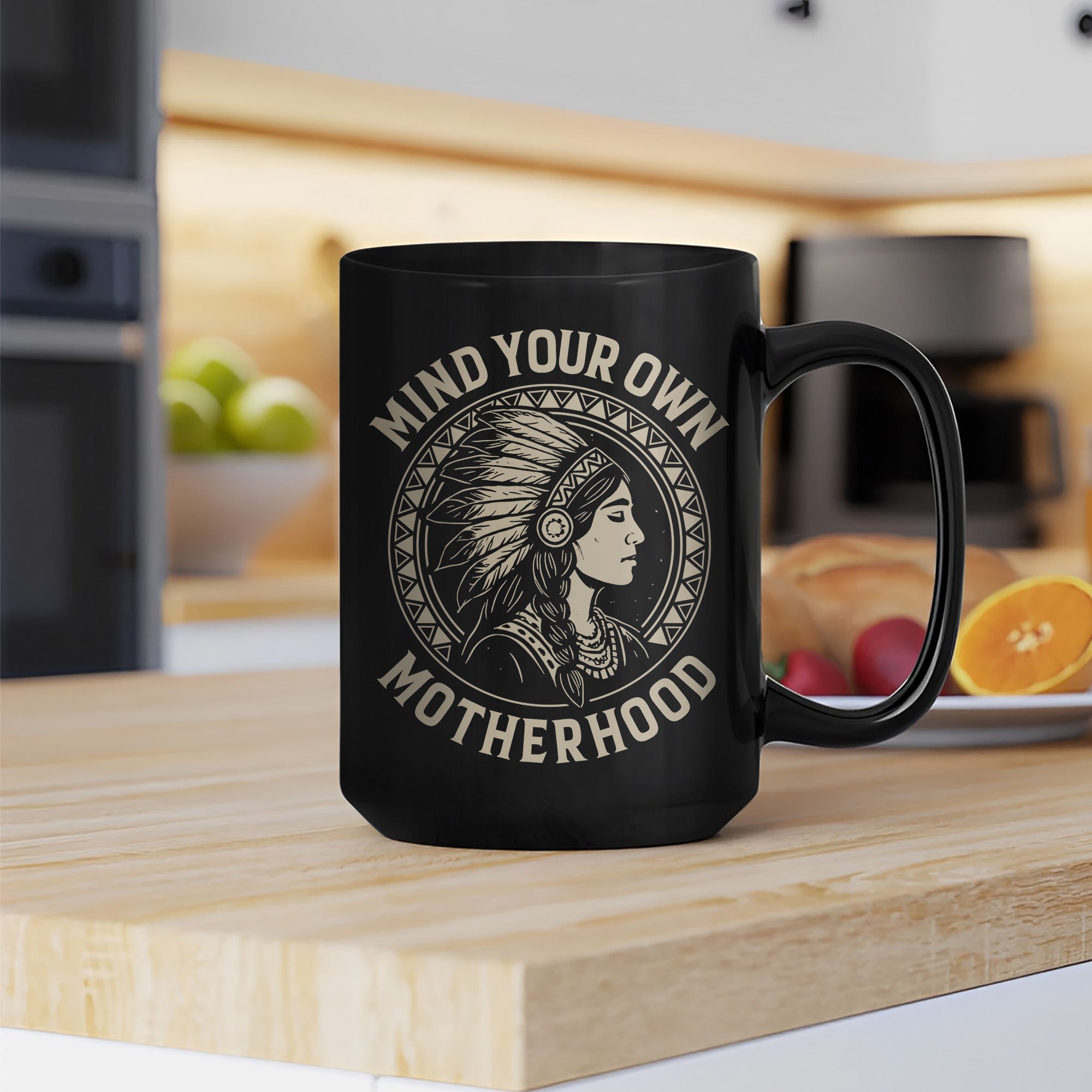 Mind Your Own Motherhood Mug Style 5