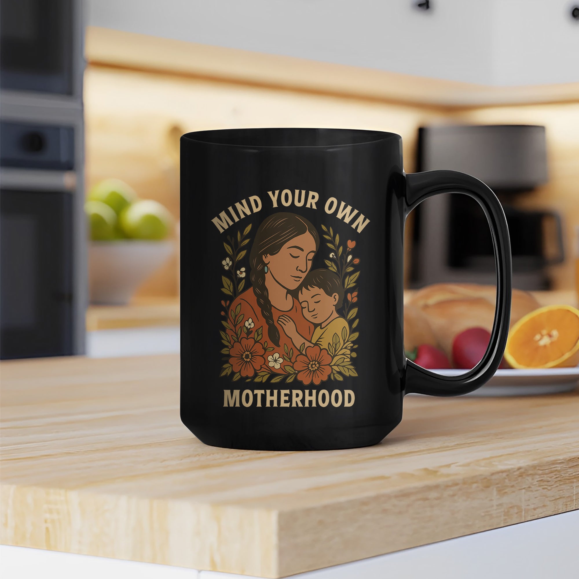 Mind Your Own Motherhood Mug Style 3