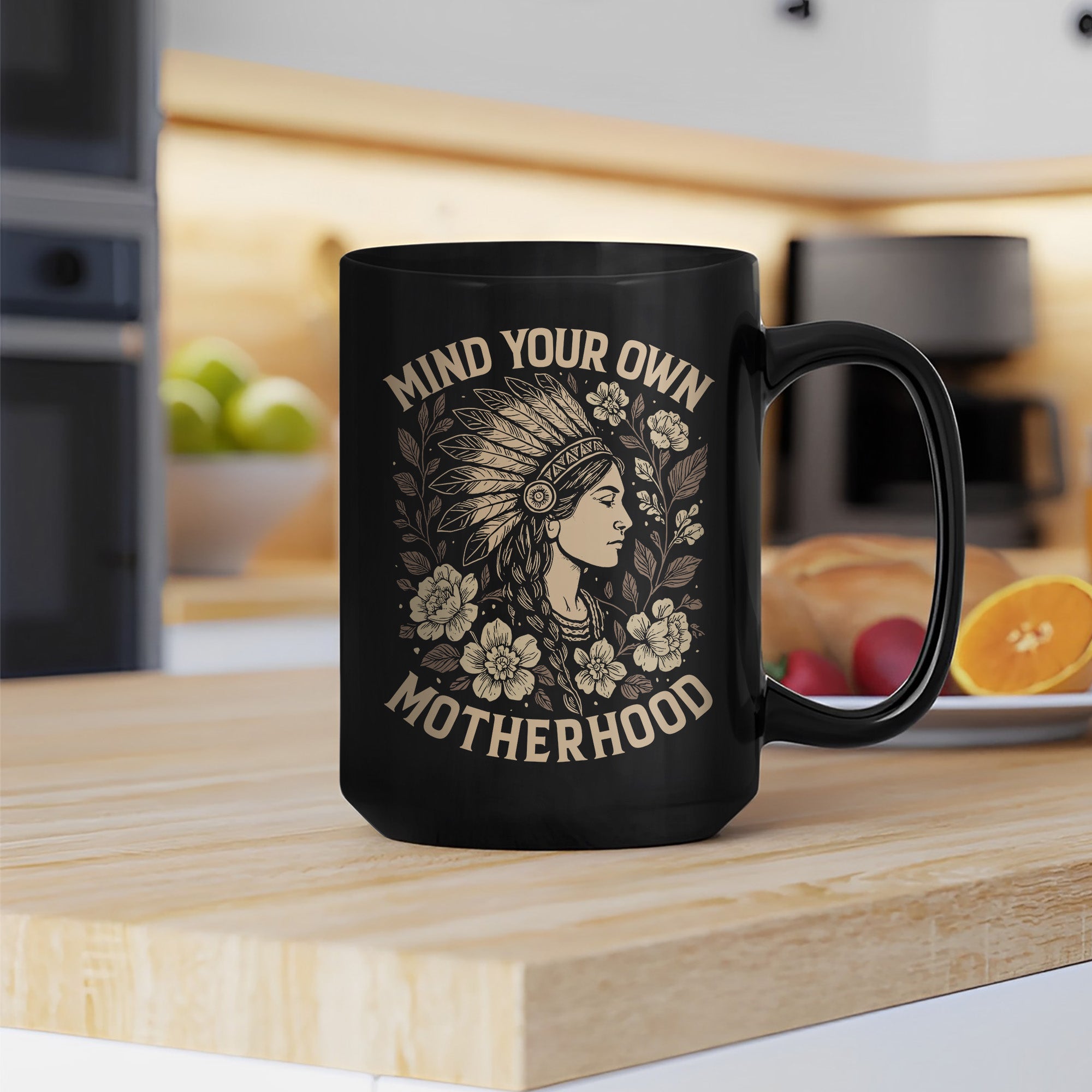 Mind Your Own Motherhood Mug Style 4