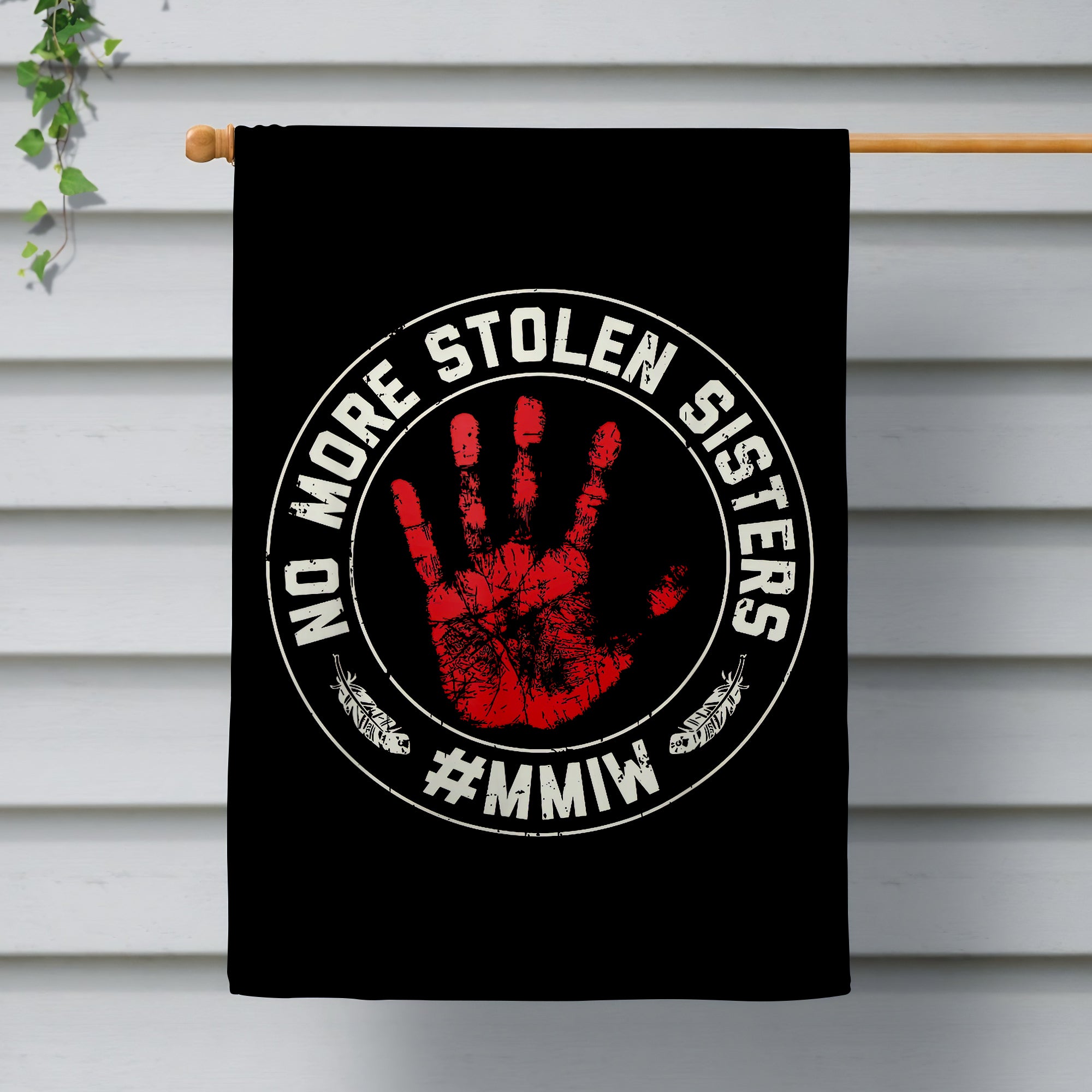 No More Stolen Sisters MMIW - Native American Flag Garden House Yard for Decor Outdoor