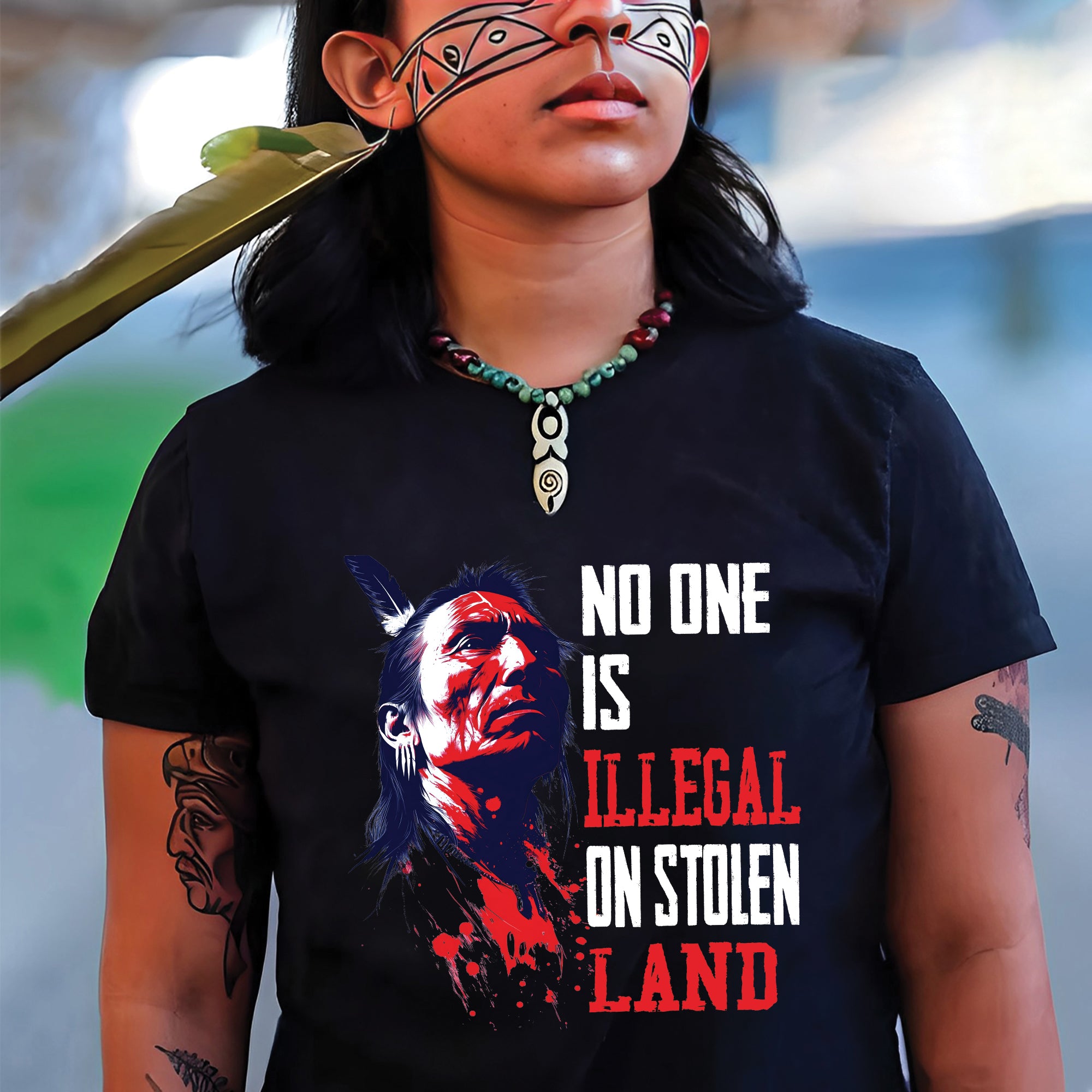 No One Is Illegal On Stolen Land Native American Warrior Unisex T-shirt/V-neck T-shirt/Hoodie/Sweatshirt