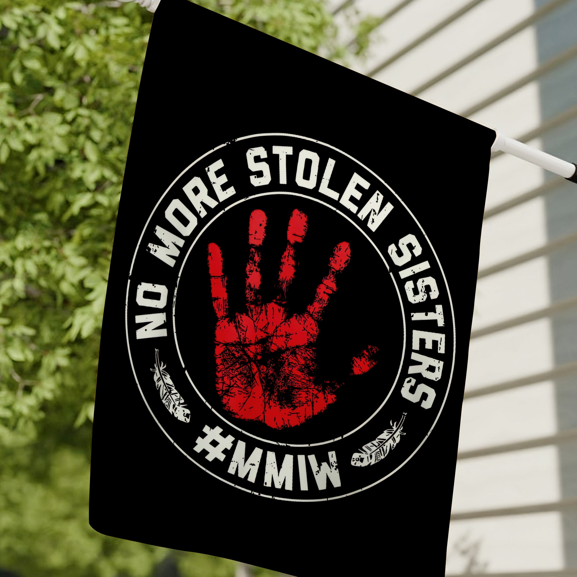 No More Stolen Sisters MMIW - Native American Flag Garden House Yard for Decor Outdoor