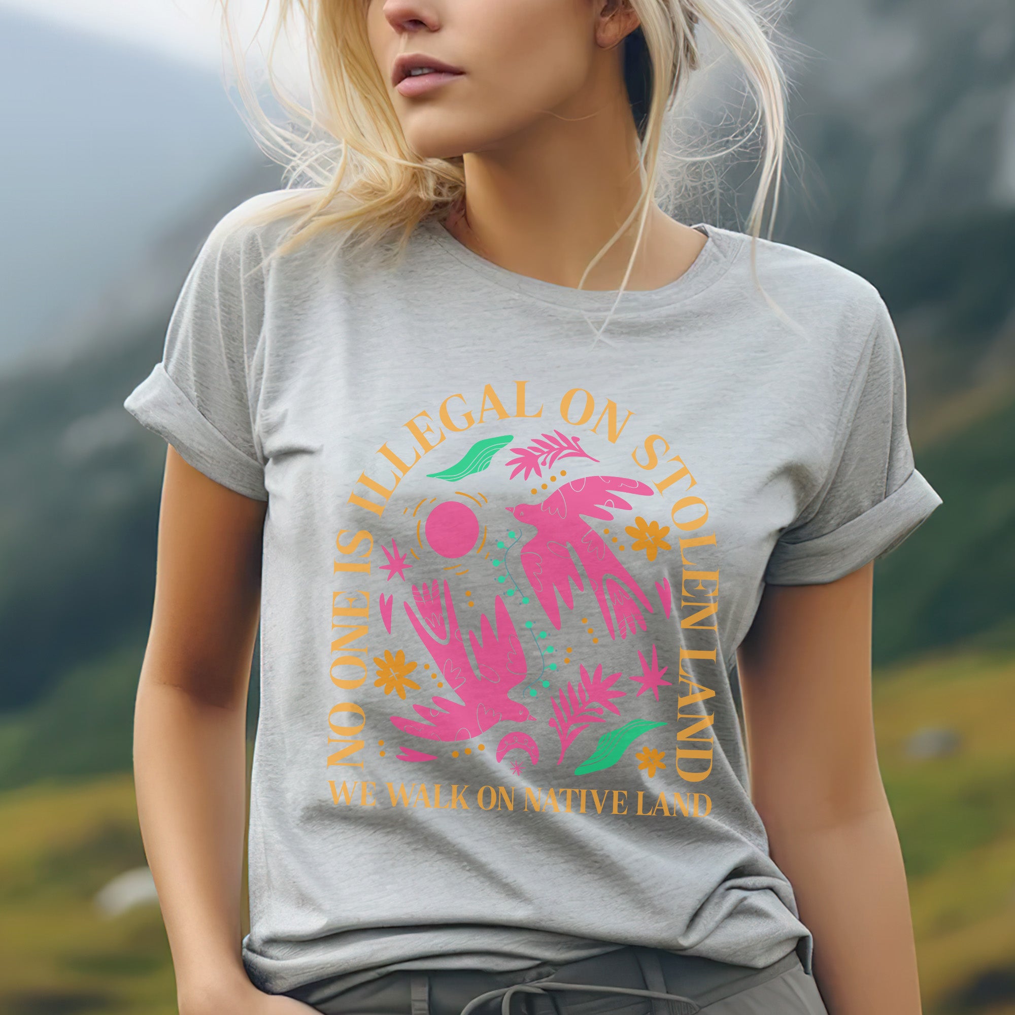 No One Is Illegal On Stolen Land. We Walk On Native Land Style 2 - One Sides Unisex T-Shirt/Hoodie/Sweatshirt