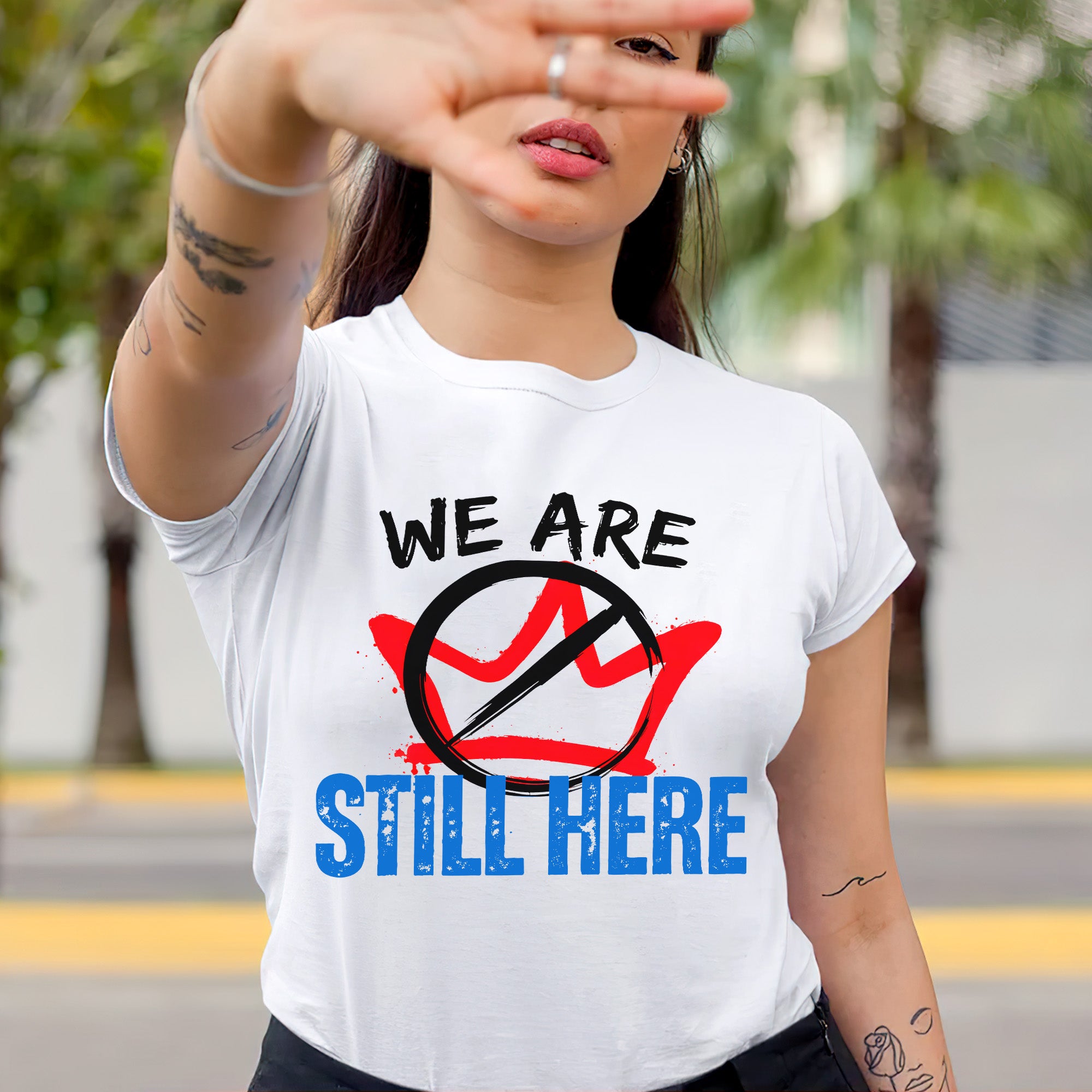 We Are Still Here - Native American Resistance Design Unisex T-shirt/T-shirt V-Neck/Hoodie/Sweatshirt
