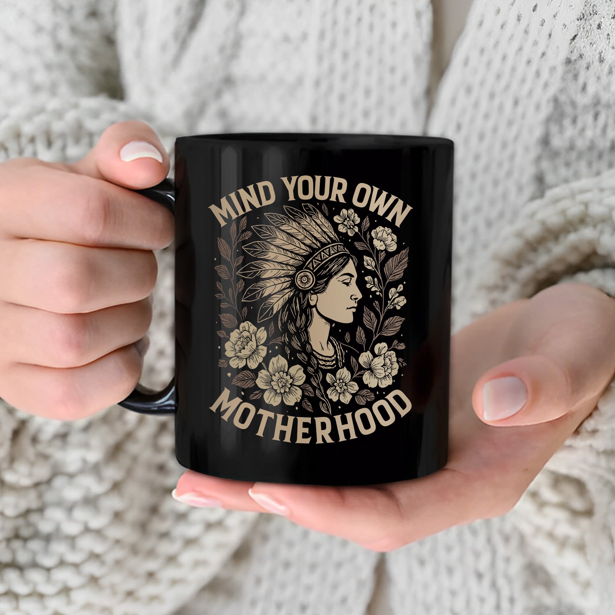 Mind Your Own Motherhood Mug Style 4