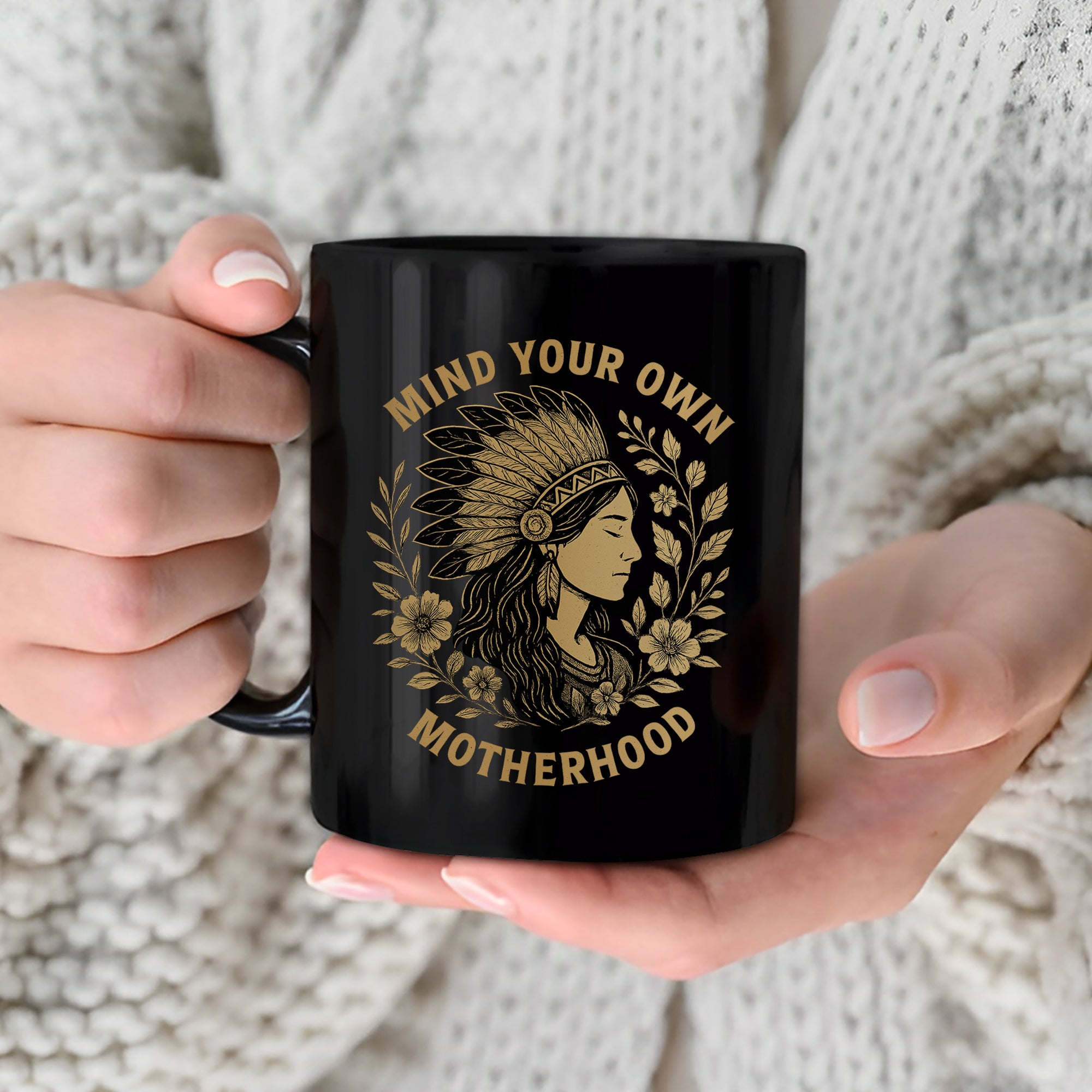 Mind Your Own Motherhood Mug Style 2