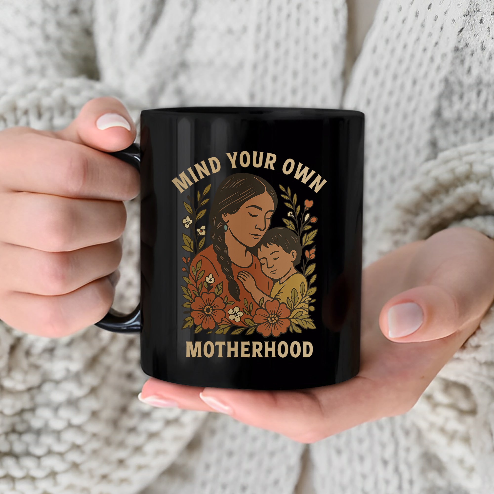 Mind Your Own Motherhood Mug Style 3