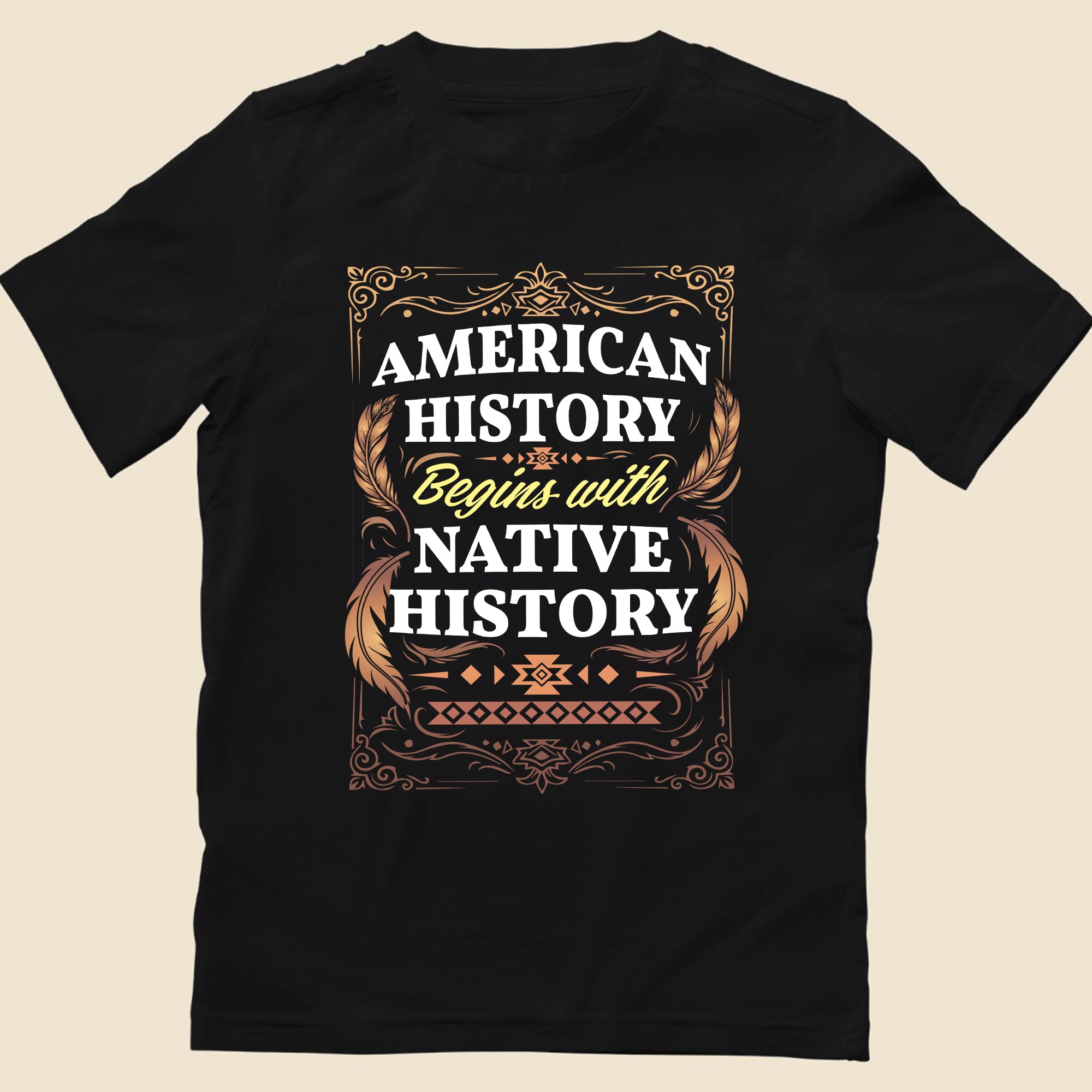 American History Begins with Native History Unisex T-Shirt/T-Shirt V-Neck/Hoodie/Sweatshirt