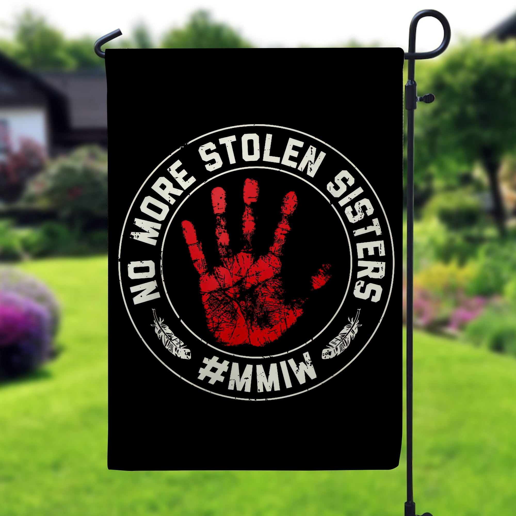 No More Stolen Sisters MMIW - Native American Flag Garden House Yard for Decor Outdoor