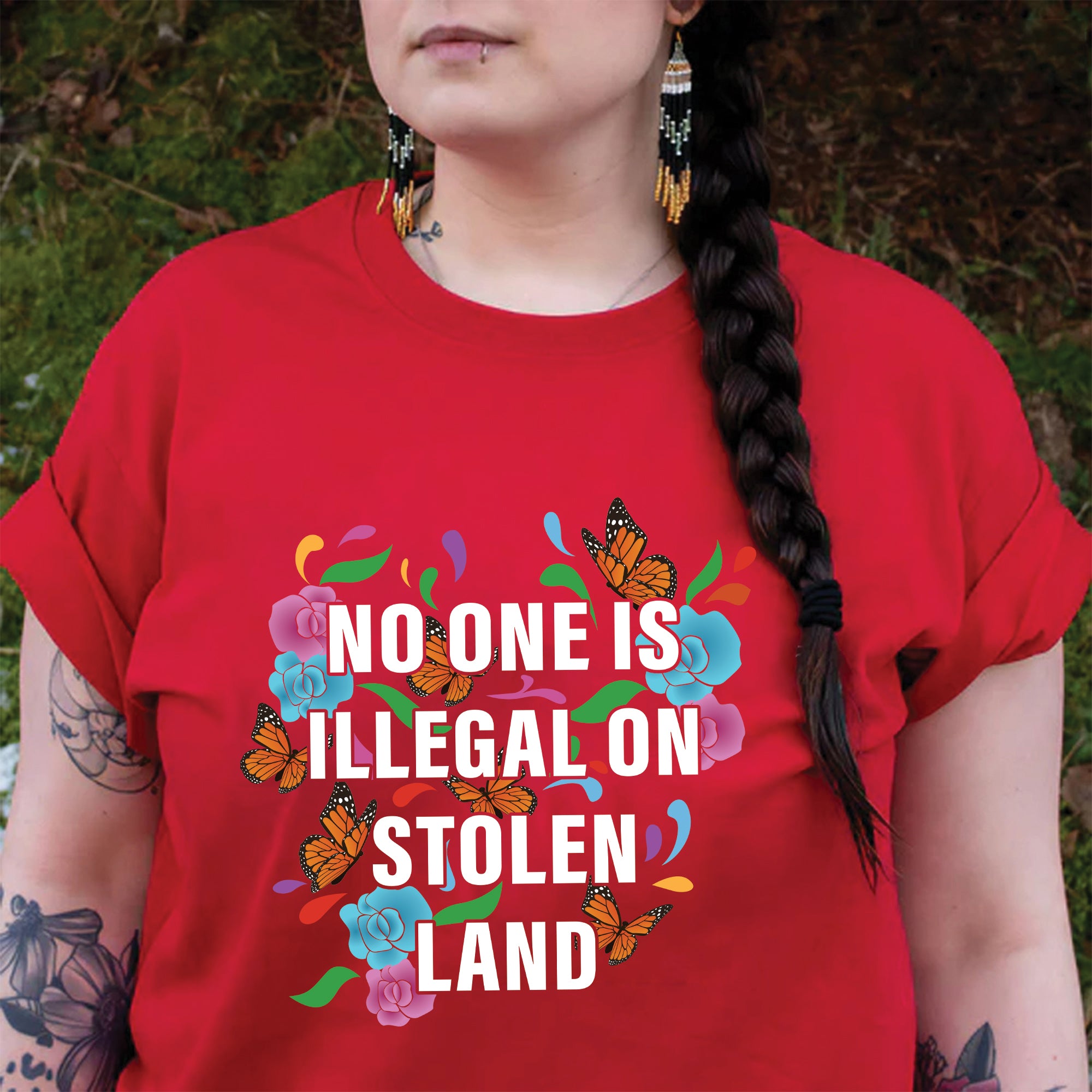 No One Is Illegal On Stolen Land Colorful Butterfly and Floral Design Unisex T-shirt/V-neck T-shirt/Hoodie/Sweatshirt