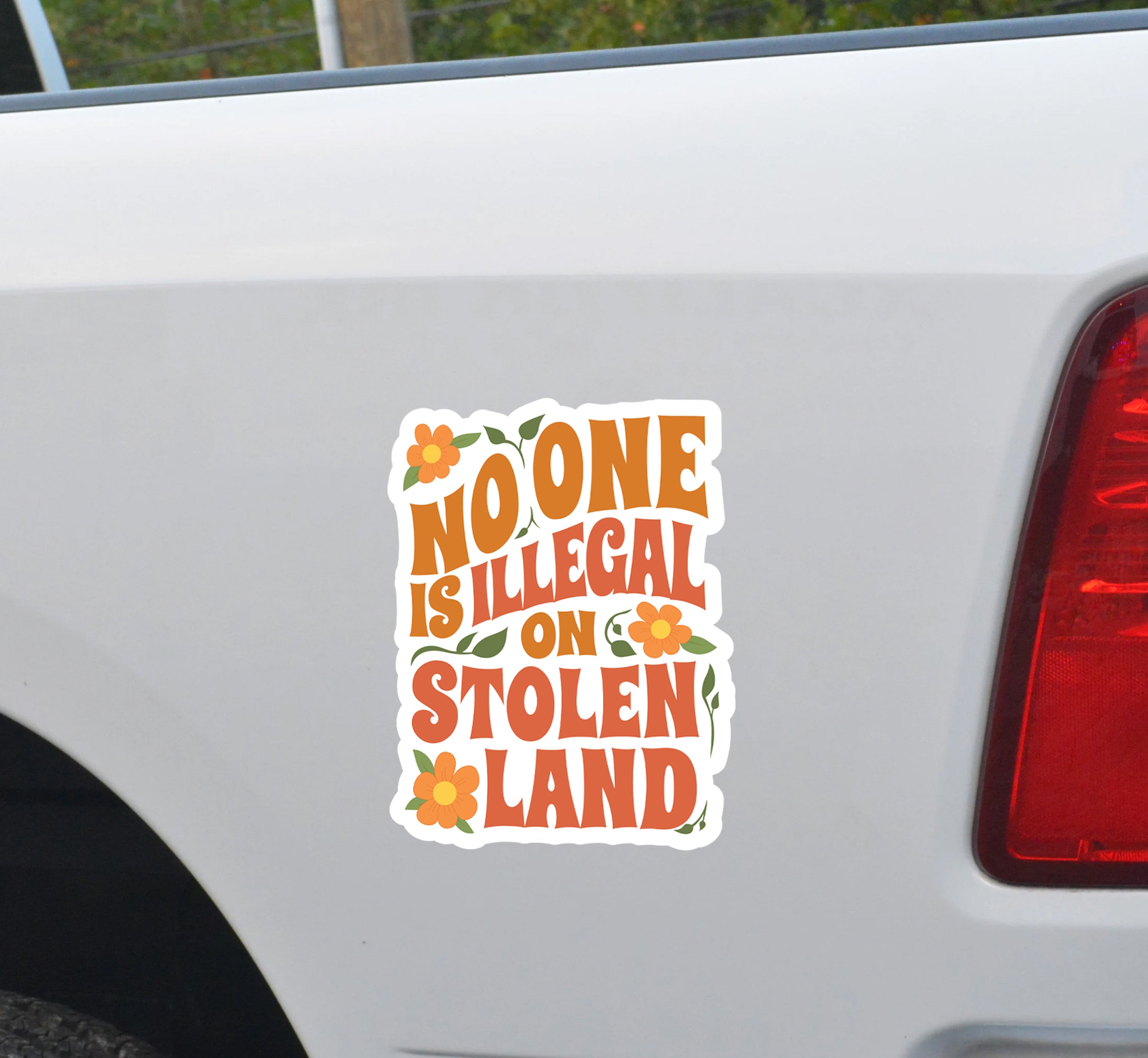 Sticker No One Is Illegal On Stolen Land