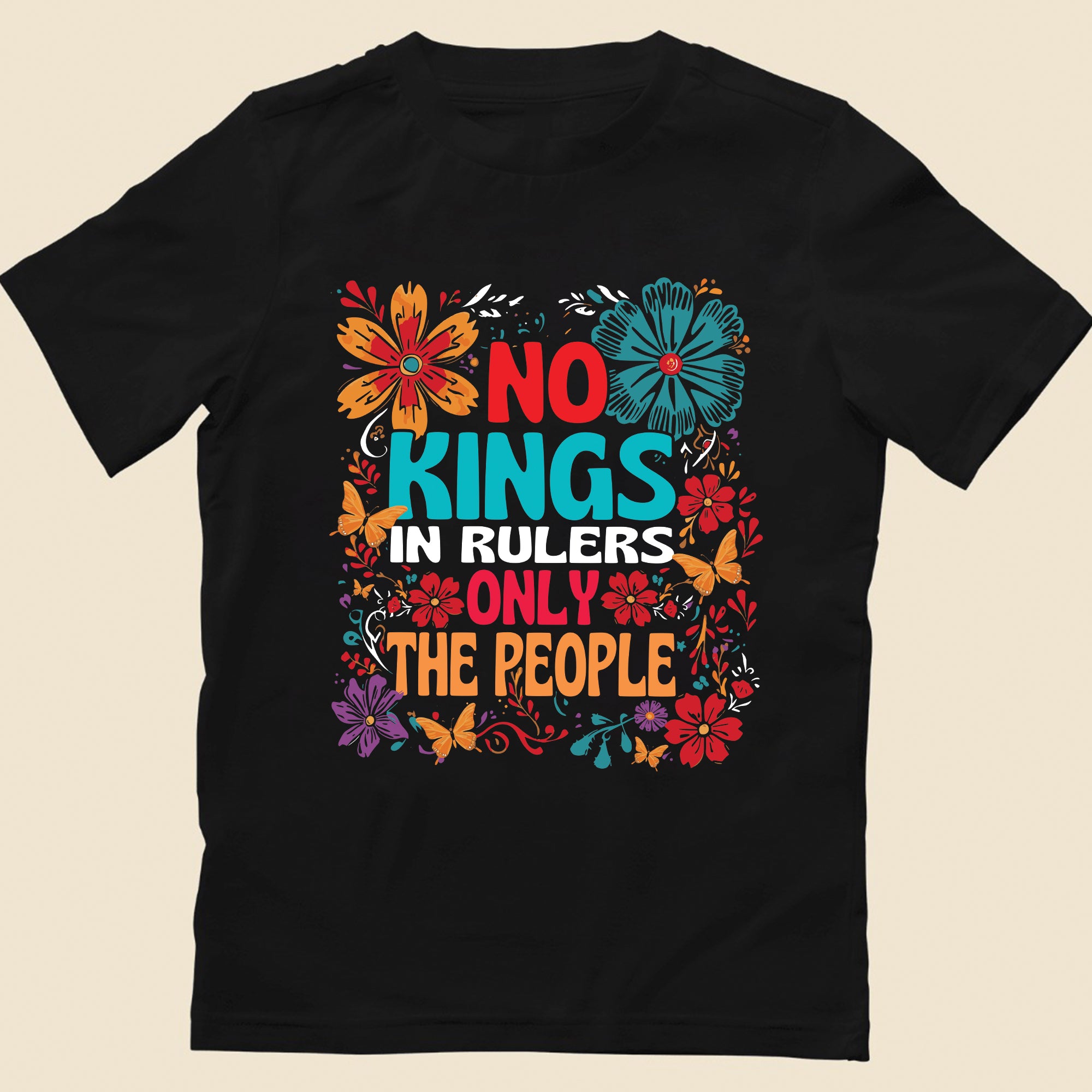 No Kings In Rulers Only The People Unisex T-Shirt/T-Shirt V-Neck/Hoodie/Sweatshirt