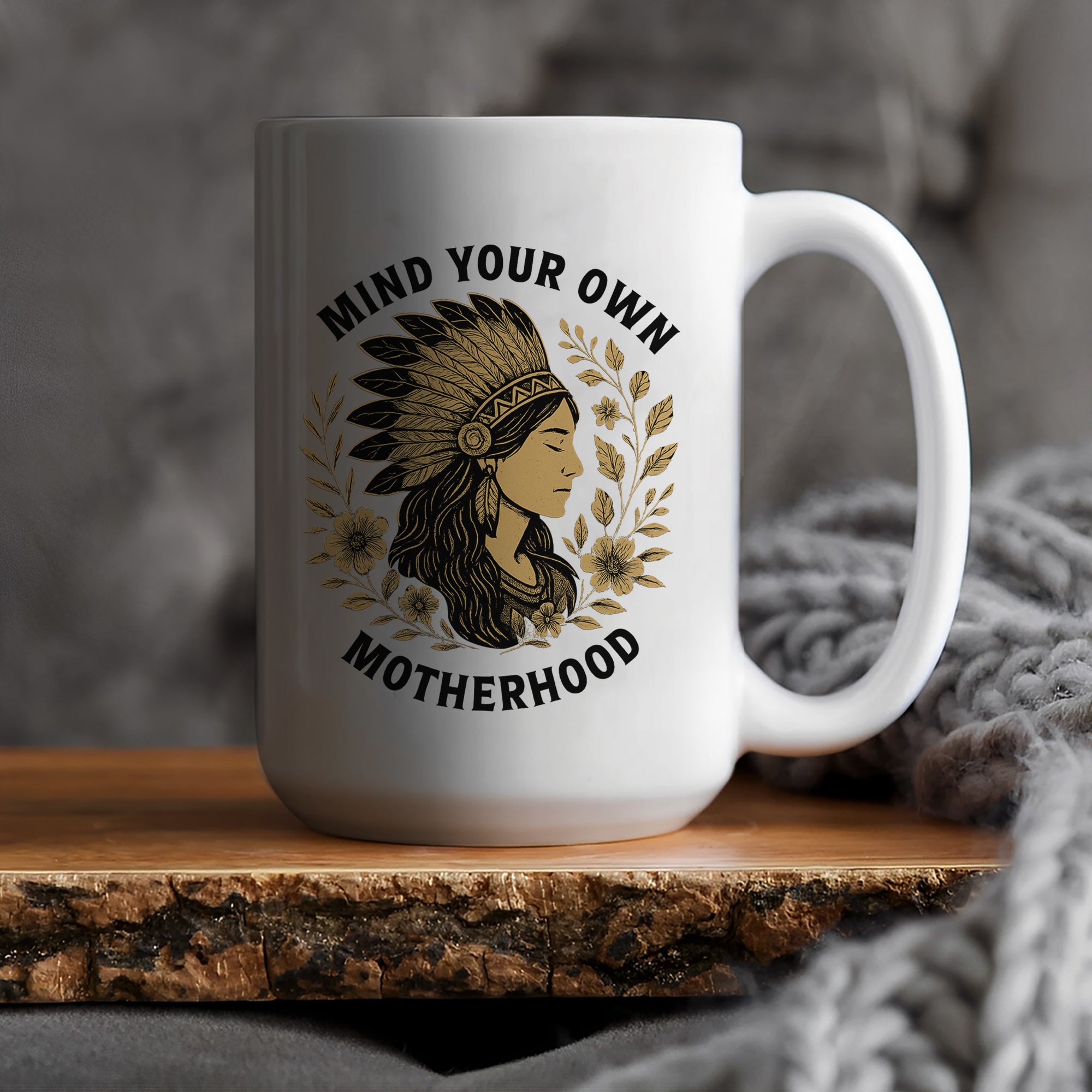 Mind Your Own Motherhood Mug Style 2