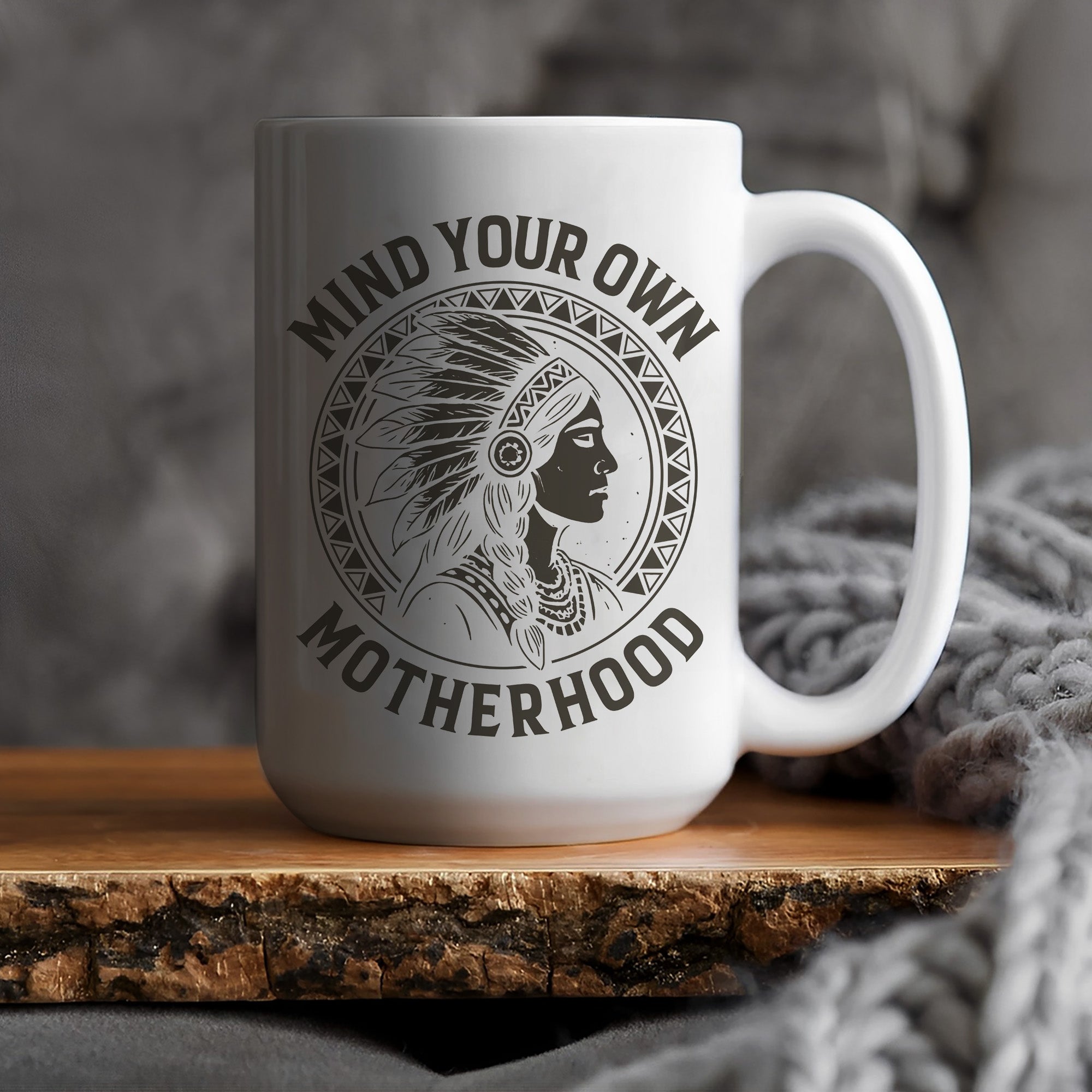 Mind Your Own Motherhood Mug Style 5