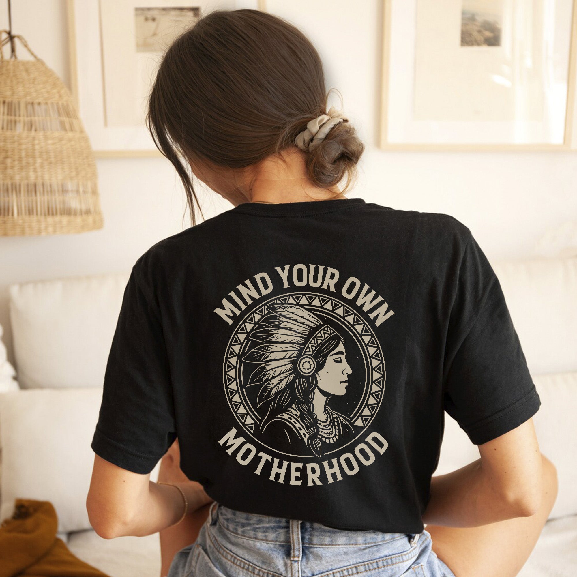 Mind Your Own Motherhood - Two Side Unisex Style 5 T-Shirt/T-Shirt V-Neck/Hoodie/Sweatshirt