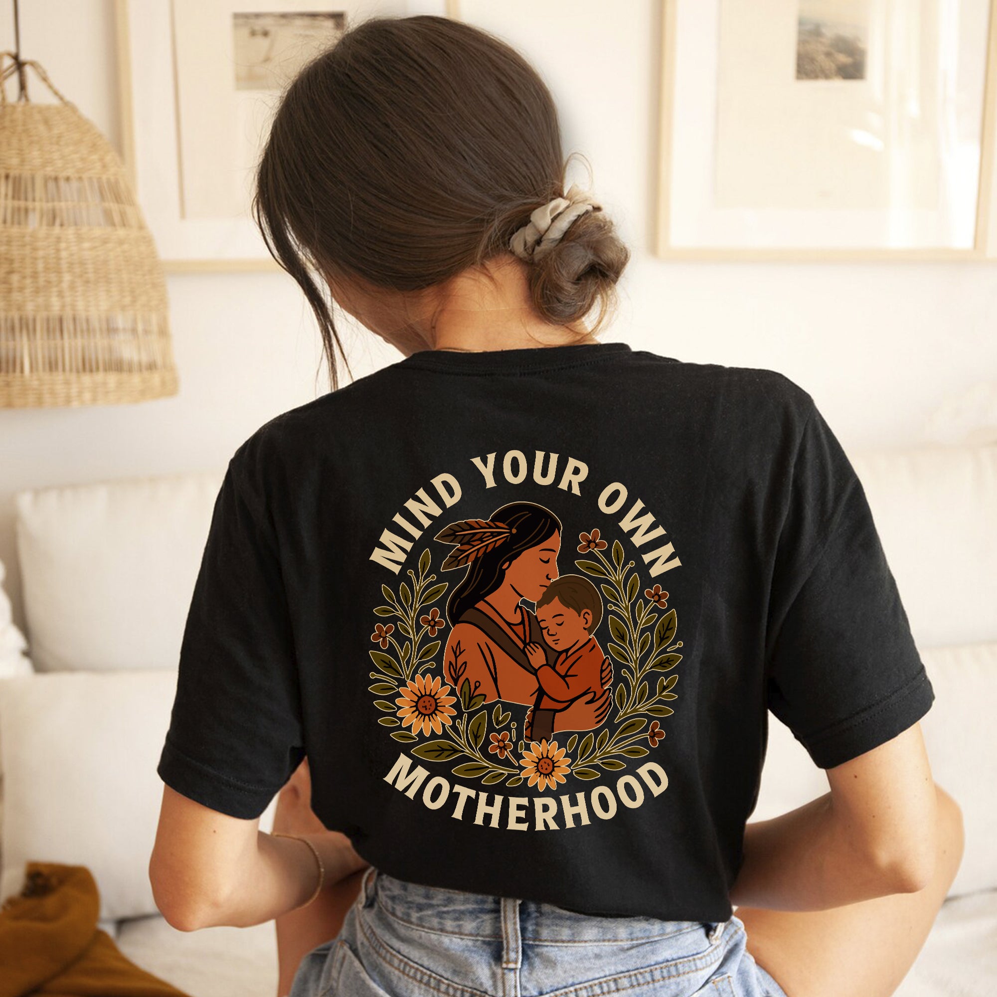 Mind Your Own Motherhood - Two Side Unisex Style 6 T-Shirt/T-Shirt V-Neck/Hoodie/Sweatshirt