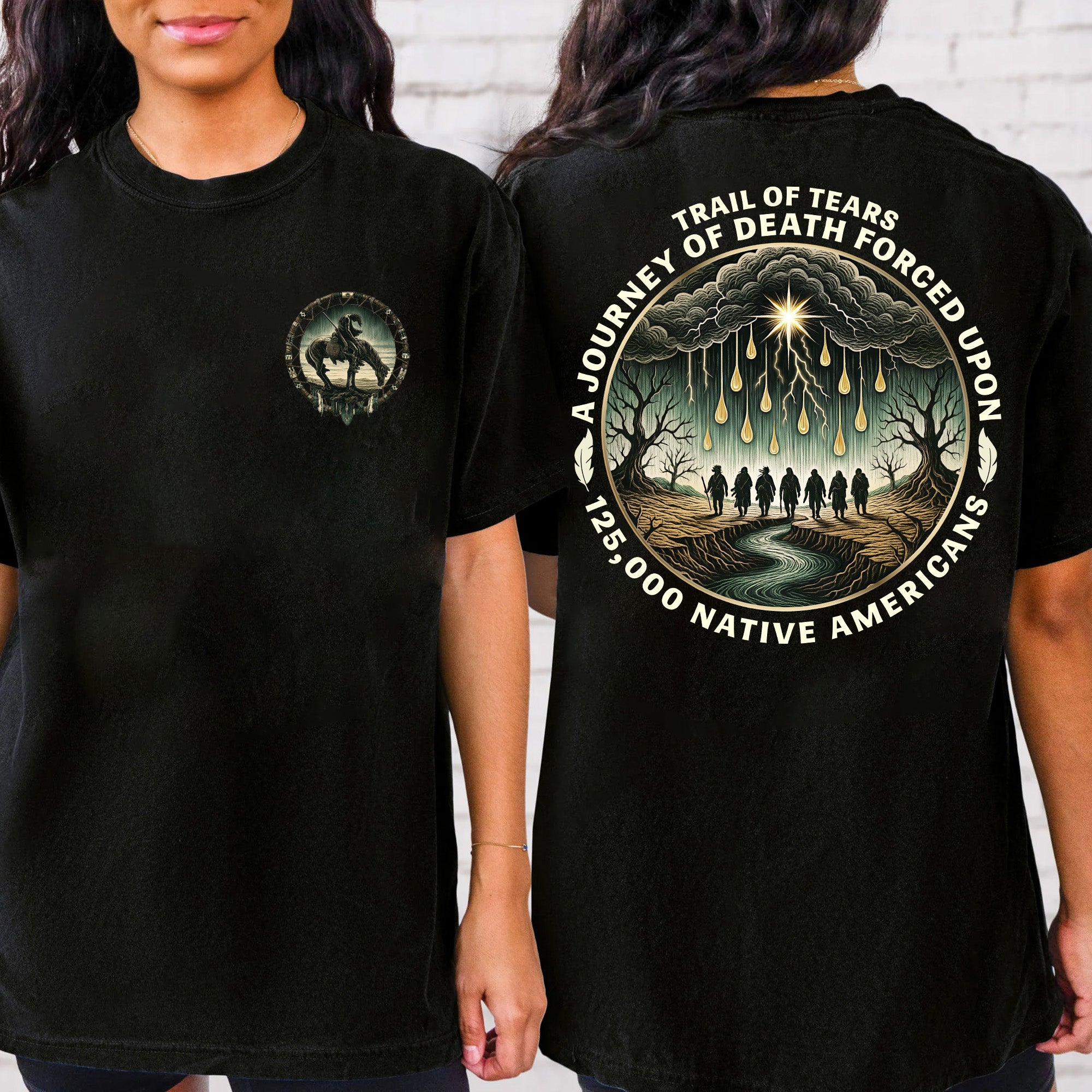 [Two Sides] Trail of Tears - A Journey of Death 125,000 Native American Heritage Unisex T-shirt/T-shirt V-Neck/Hoodie/Sweatshirt