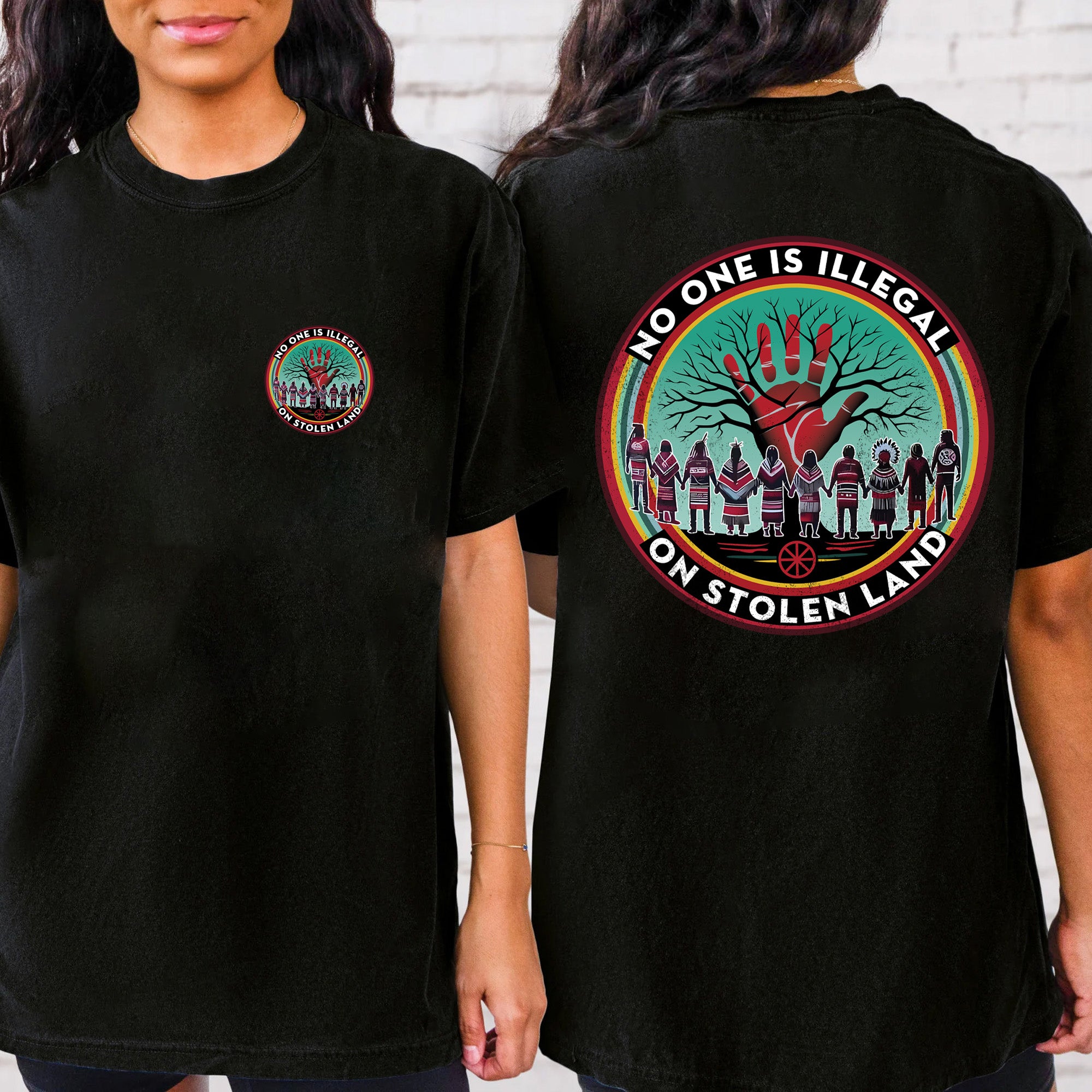 [Two Sides] No One Is Illegal On Stolen Land. We Walk On Native Land - Two Sides Unisex T-Shirt/T-Shirt V-Neck/Hoodie/Sweatshirt N27