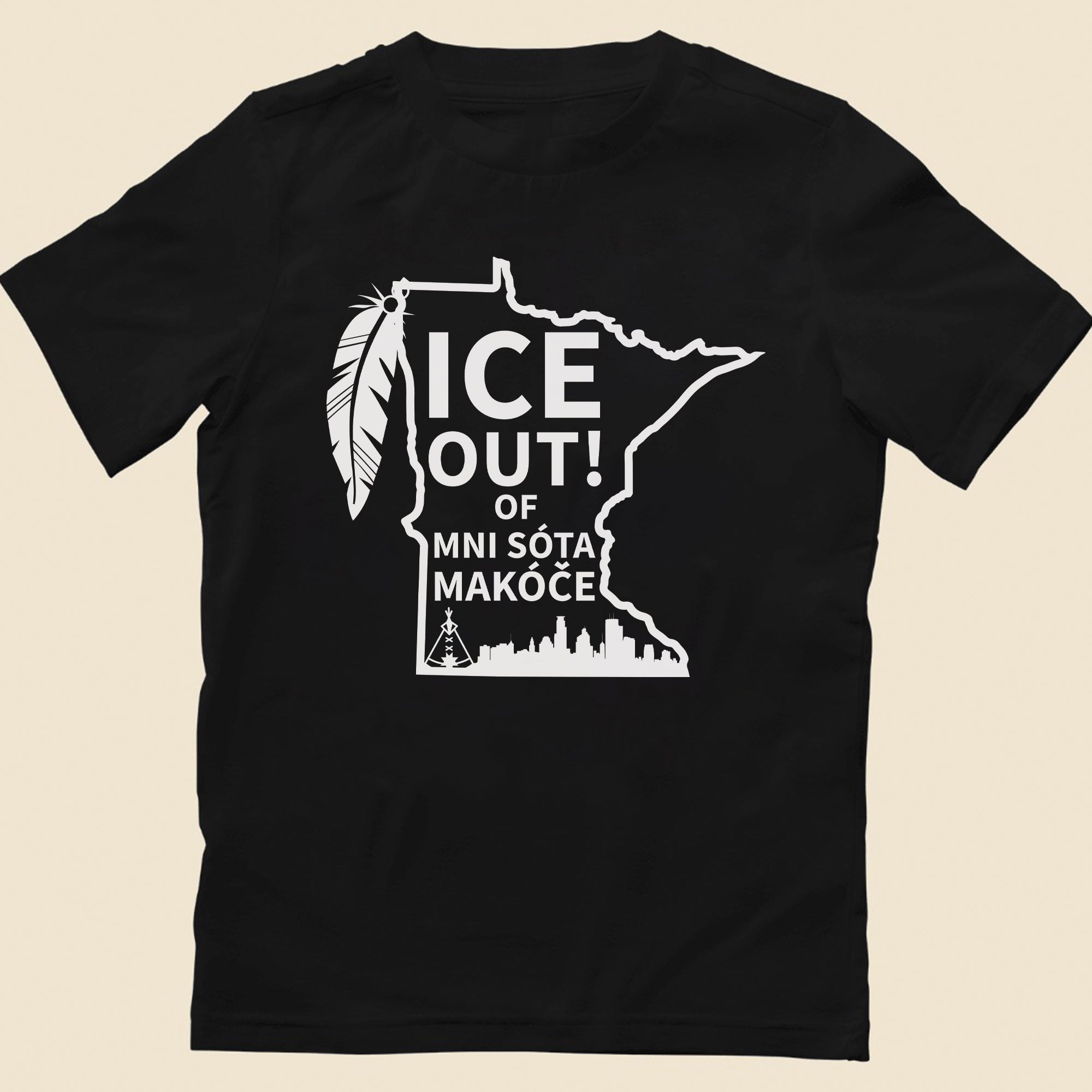 ICE Out of Minnesota Makóče Native Pride - No One Is Illegal On Stolen Land Unisex T-shirt/T-shirt V-Neck/Hoodie/Sweatshirt