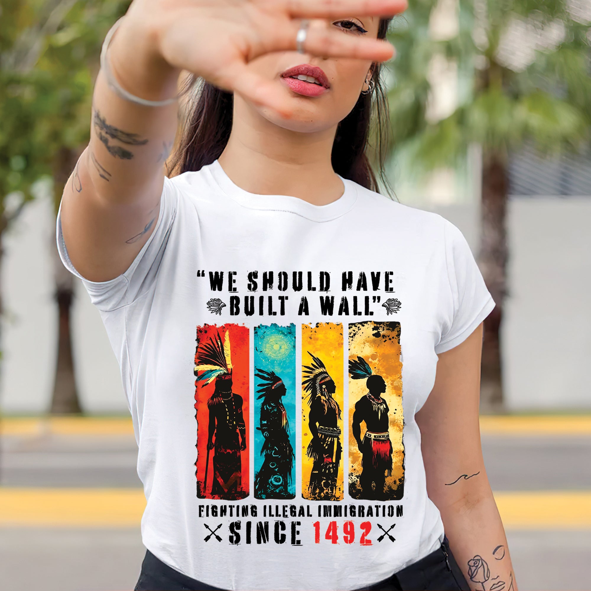 FIGHTING ILLEGAL IMMIGRATION SINCE 1492 Unisex T-Shirt/T-Shirt V-Neck/Hoodie/Sweatshirt