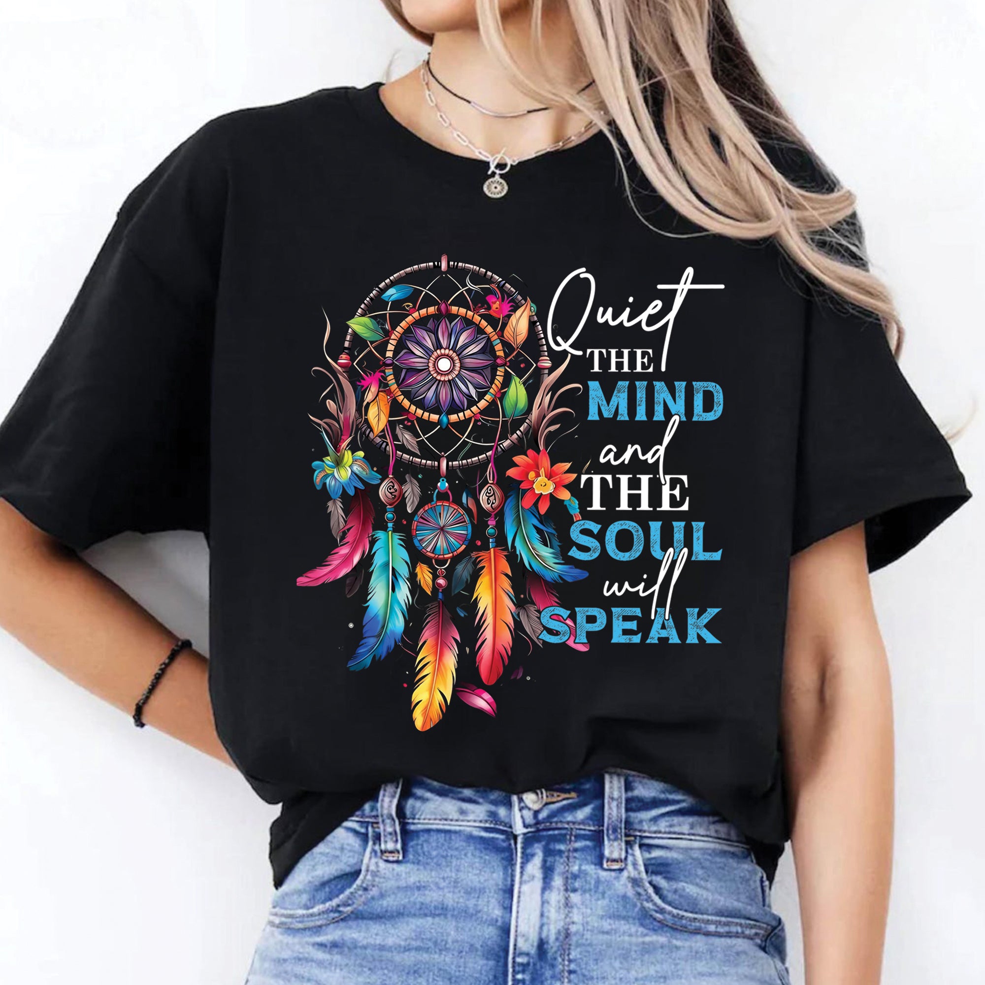 Quiet the Mind, the Soul Will Speak Native Dreamcatcher Unisex T-shirt/T-shirt V-neck/Hoodie/Sweatshirt