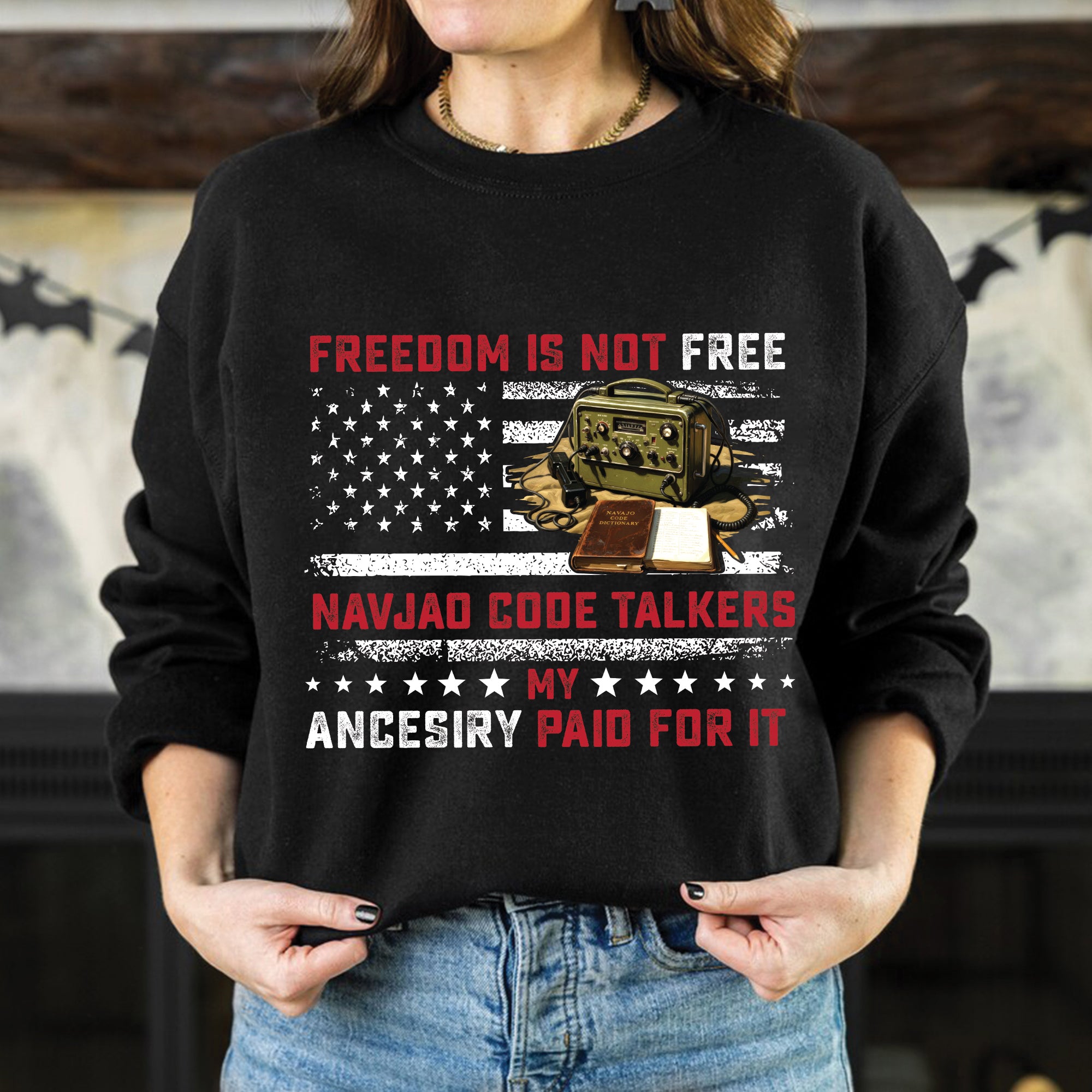 Navajo Code Talkers Heritage Freedom Is Not Free, My Ancestry Paid for It Unisex T-Shirt/T-Shirt V-Neck/Hoodie/Sweatshirt