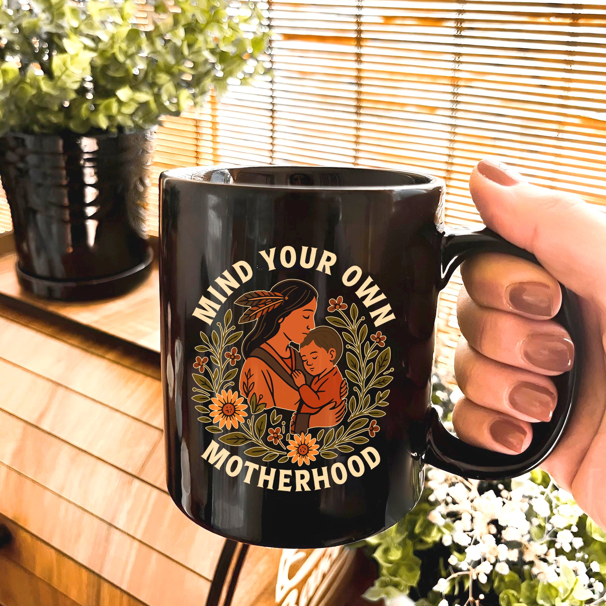 Mind Your Own Motherhood Mug Style 6