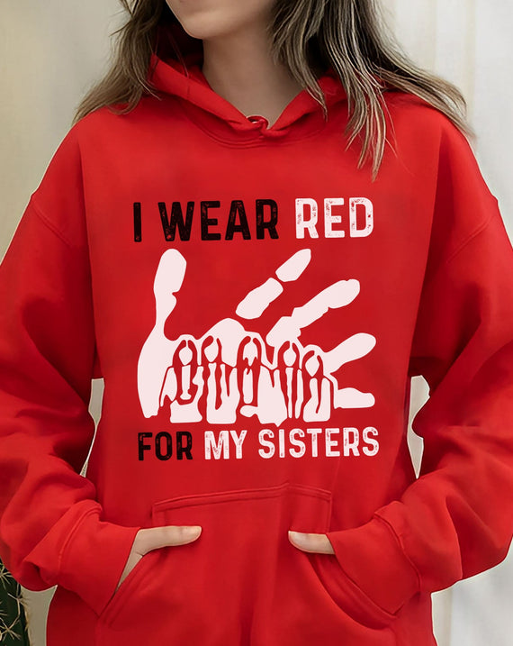 MMIW I Wear Red For My Sister Red Hand Unisex T-Shirt/Hoodie/Sweatshirt