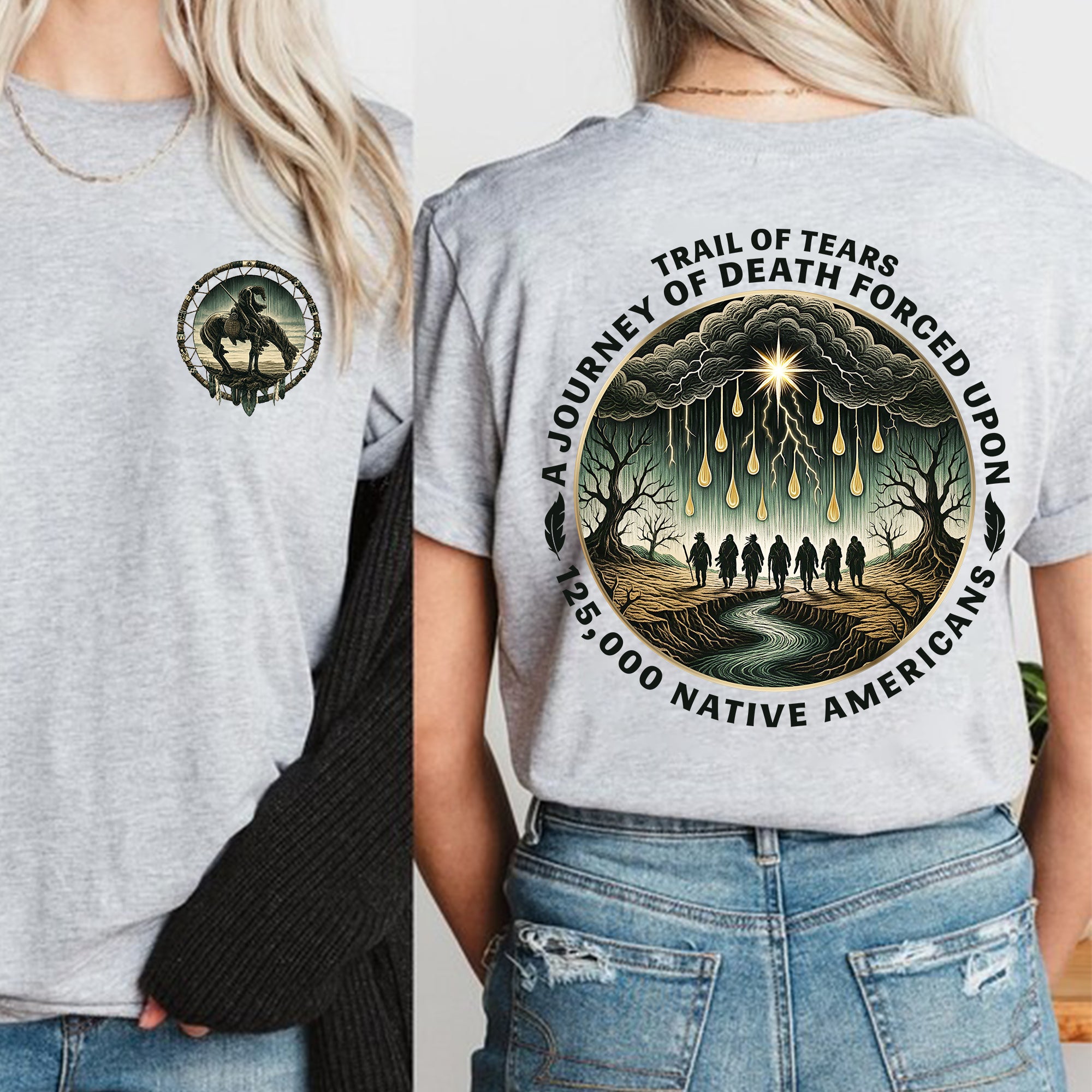 [Two Sides] Trail of Tears - A Journey of Death 125,000 Native American Heritage Unisex T-shirt/T-shirt V-Neck/Hoodie/Sweatshirt