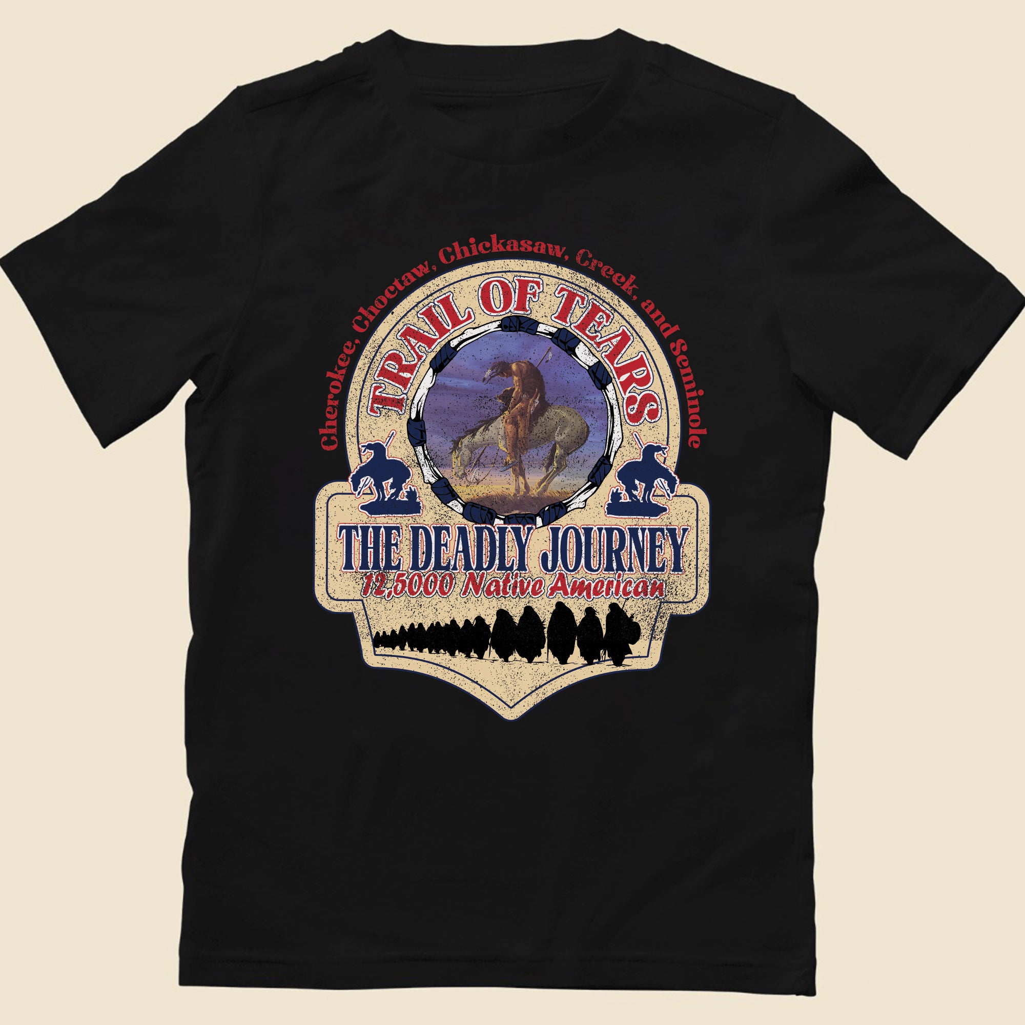 Trail of Tears The Deadly Journey 12,5000 Native American Unisex T-Shirt/T-Shirt V-Neck/Hoodie/Sweatshirt