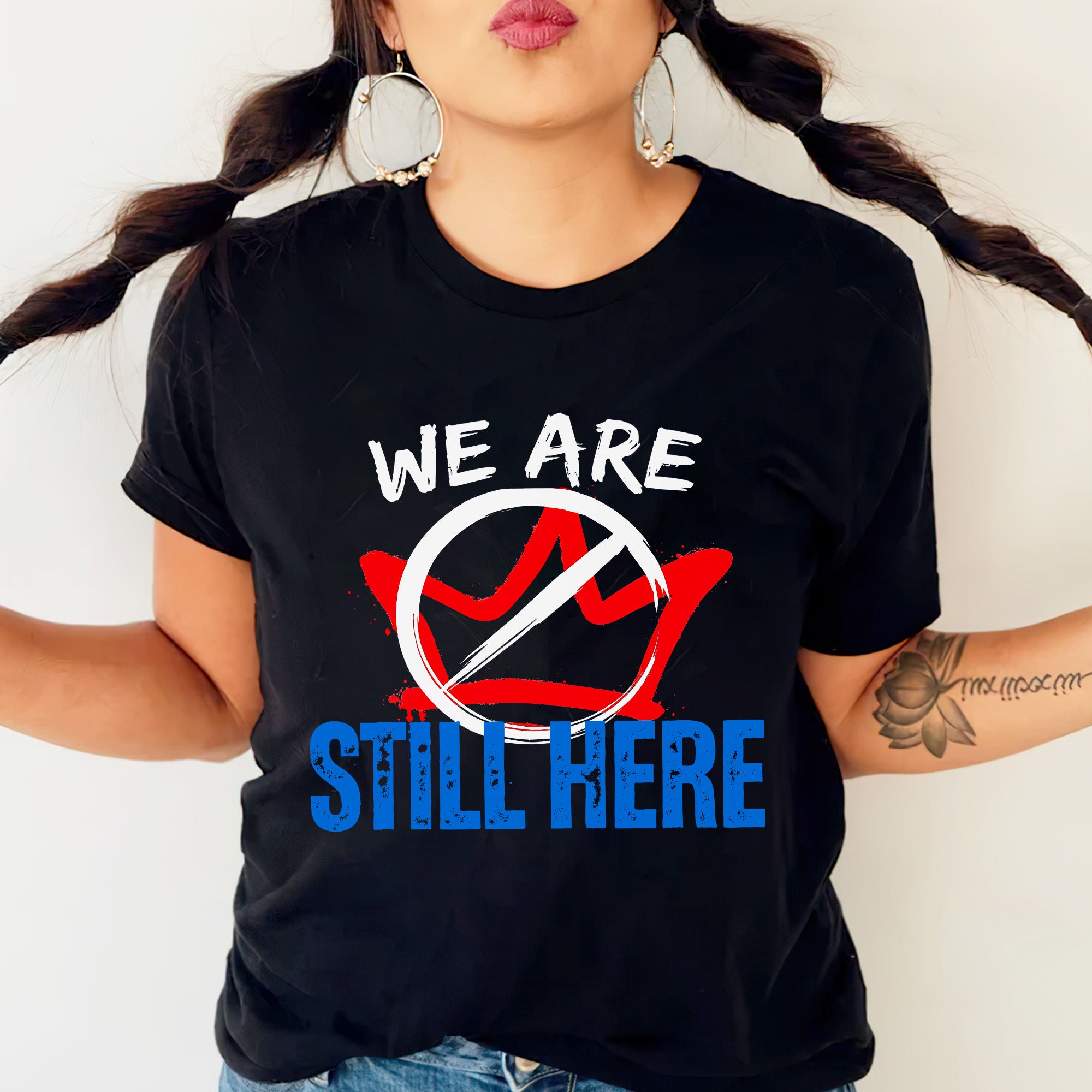 We Are Still Here - Native American Resistance Design Unisex T-shirt/T-shirt V-Neck/Hoodie/Sweatshirt