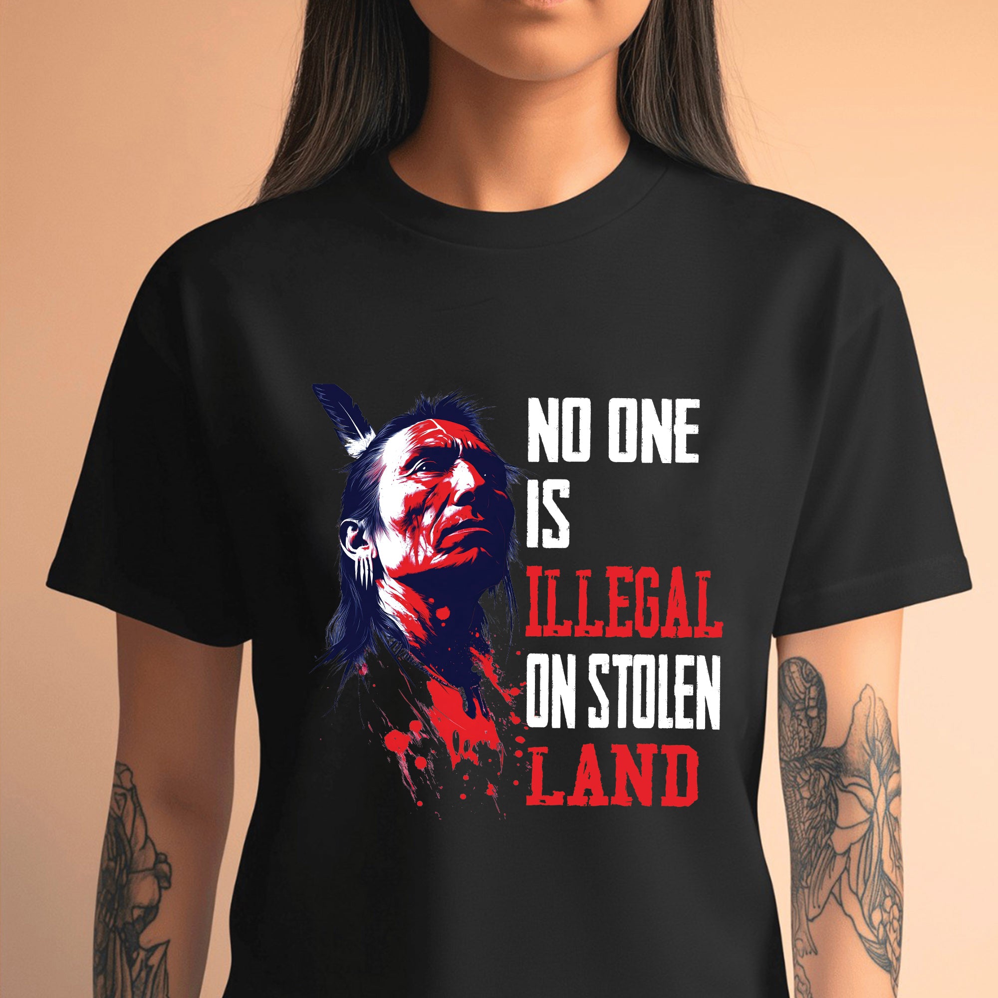 No One Is Illegal On Stolen Land Native American Warrior Unisex T-shirt/V-neck T-shirt/Hoodie/Sweatshirt