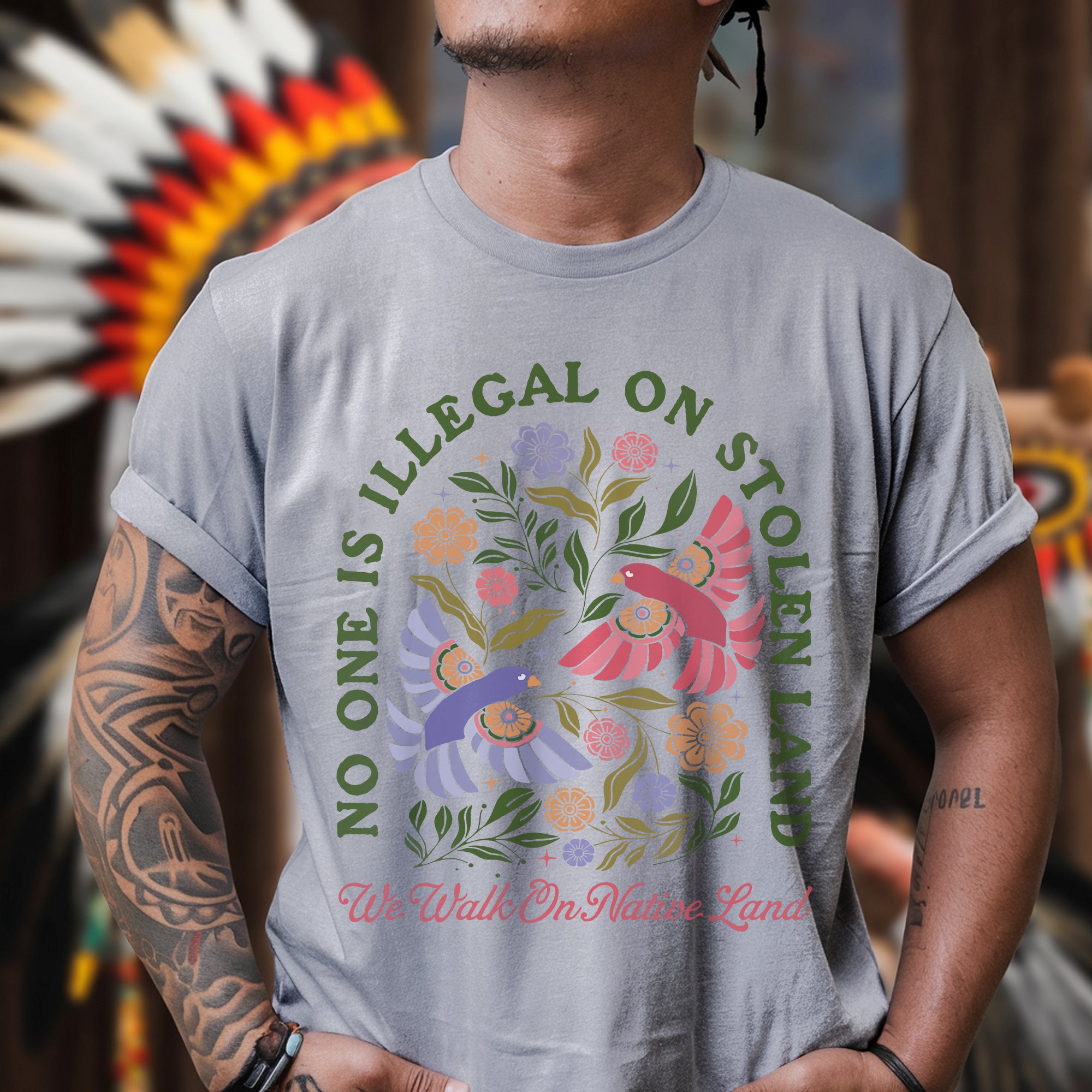 No One Is Illegal on Stolen Land We Walk on Native Land Indigenous Solidarity Floral Birds Unisex T-shirt/V-neck T-shirt/Hoodie/Sweatshirt One Side