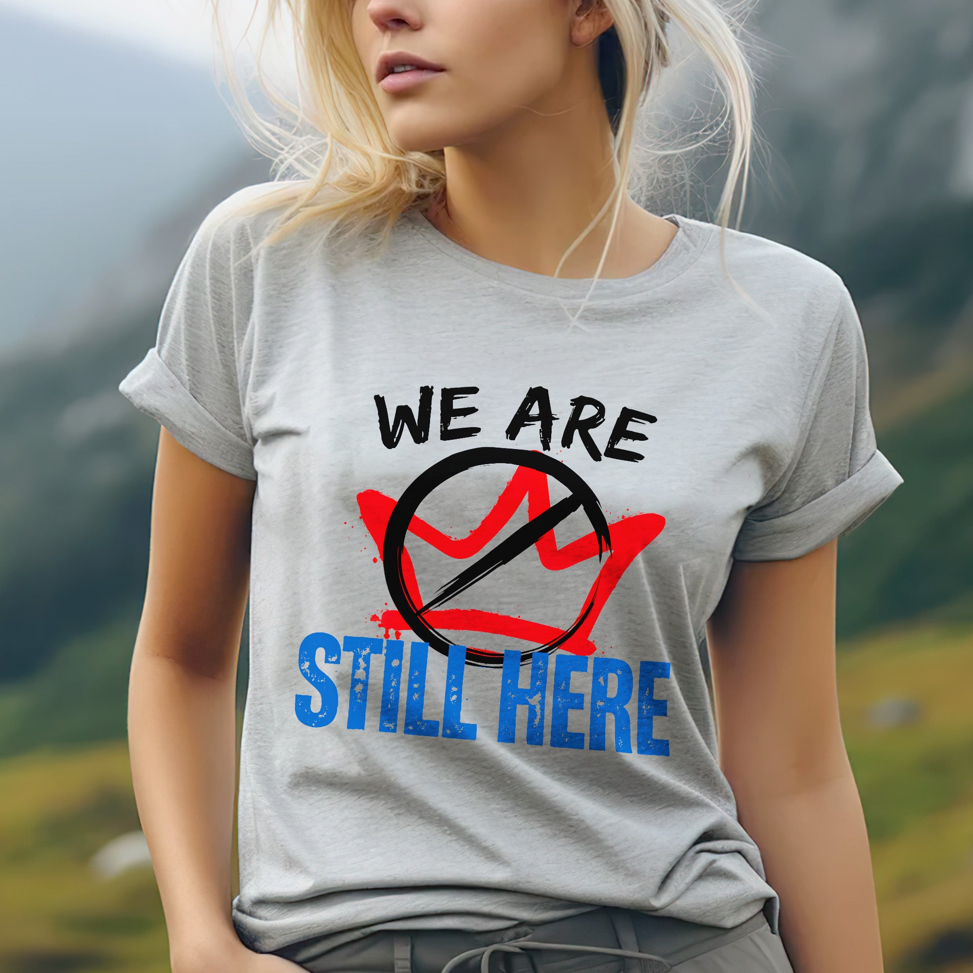 We Are Still Here - Native American Resistance Design Unisex T-shirt/T-shirt V-Neck/Hoodie/Sweatshirt