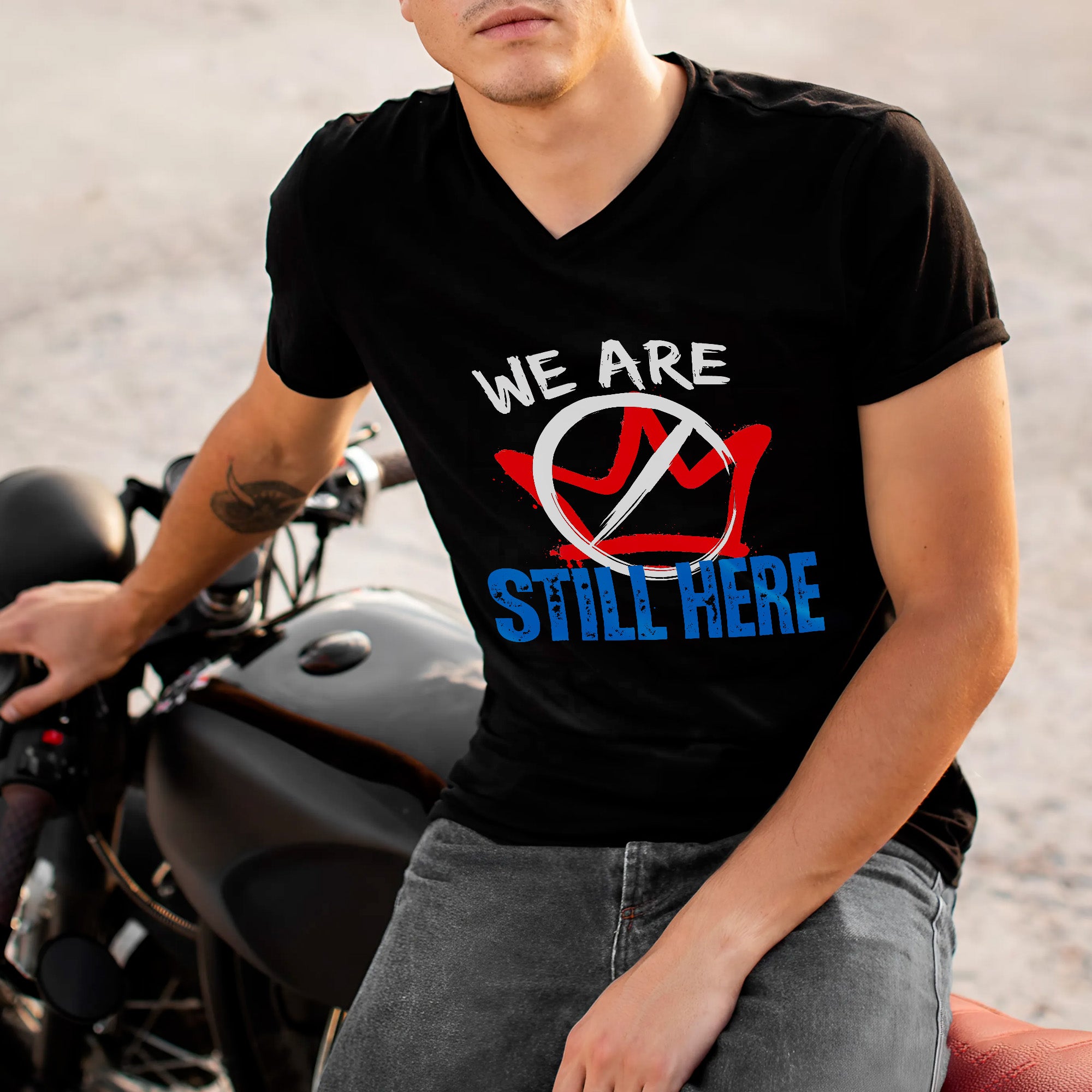 We Are Still Here - Native American Resistance Design Unisex T-shirt/T-shirt V-Neck/Hoodie/Sweatshirt