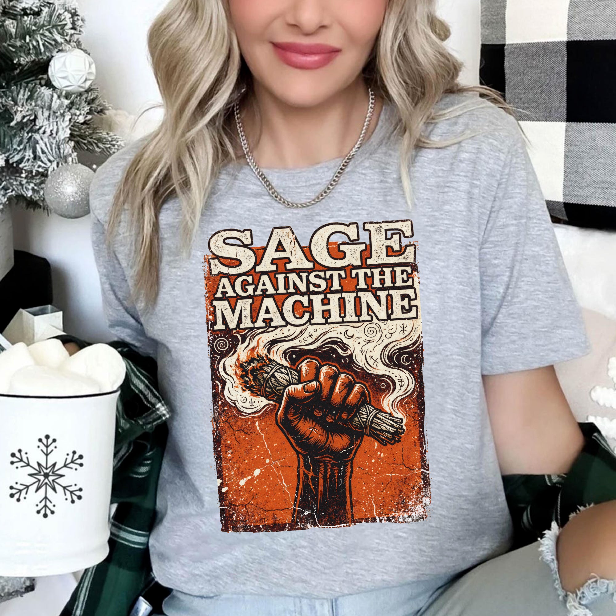 Sage Against The Machine Spiritual Power and Resistance Unisex T-shirt/T-shirt V-Neck/Hoodie/Sweatshirt 367