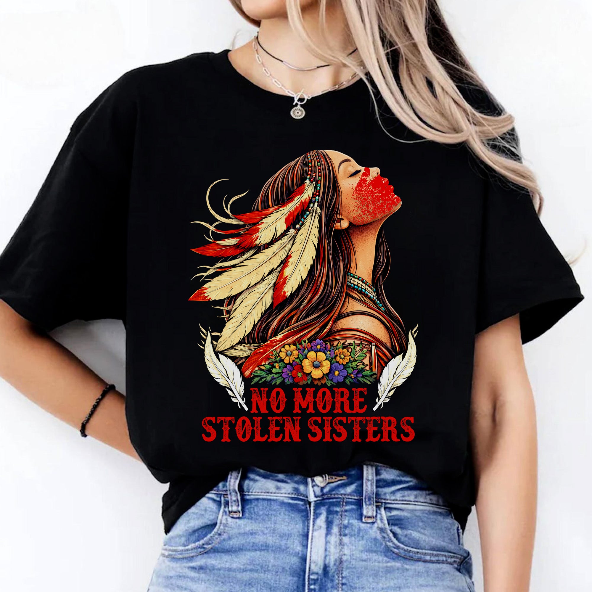 No More Stolen Sisters Native American Women’s Unisex T-shirt/T-shirt V-Neck/Hoodie/Sweatshirt